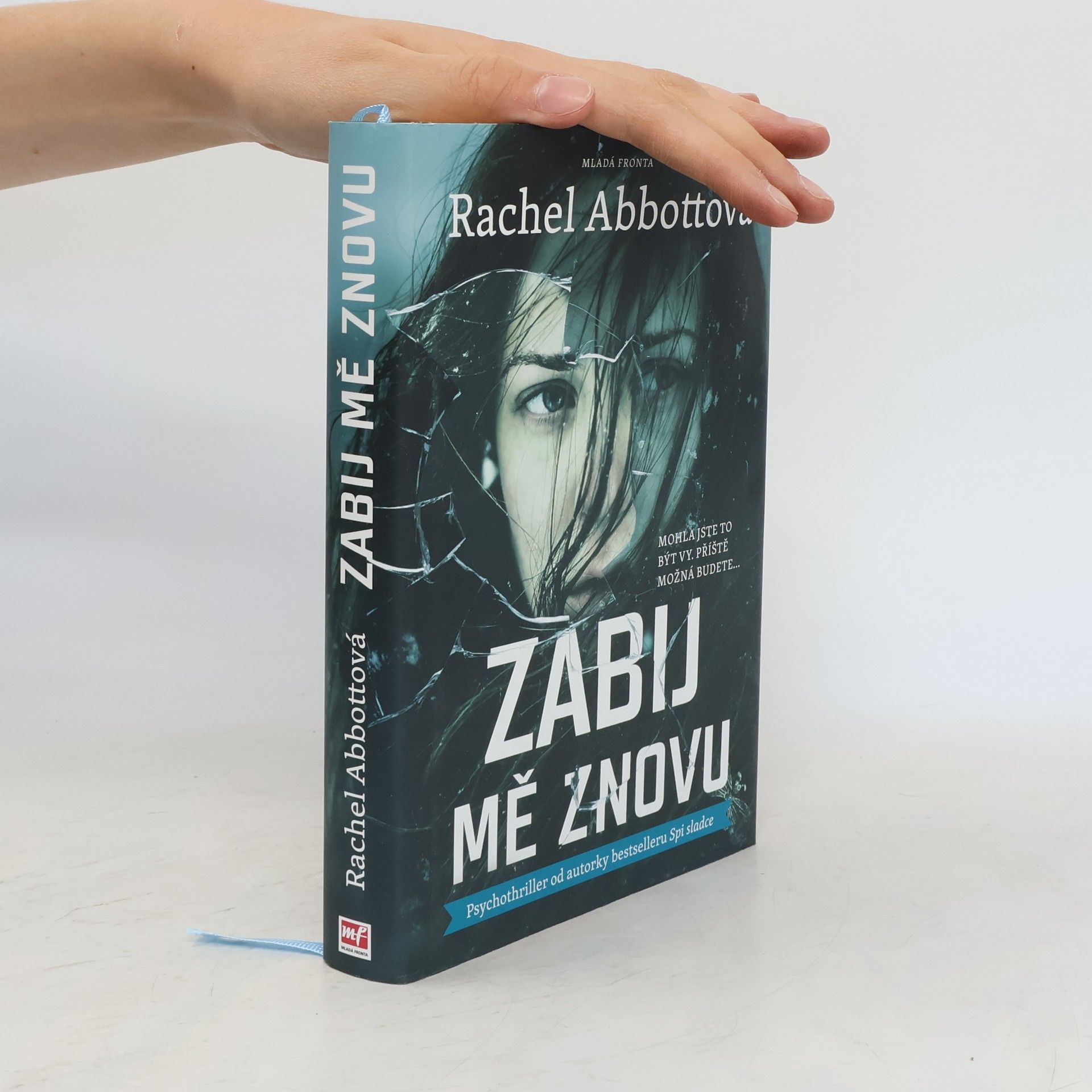 Rachel Abbott Zabij mě znovu