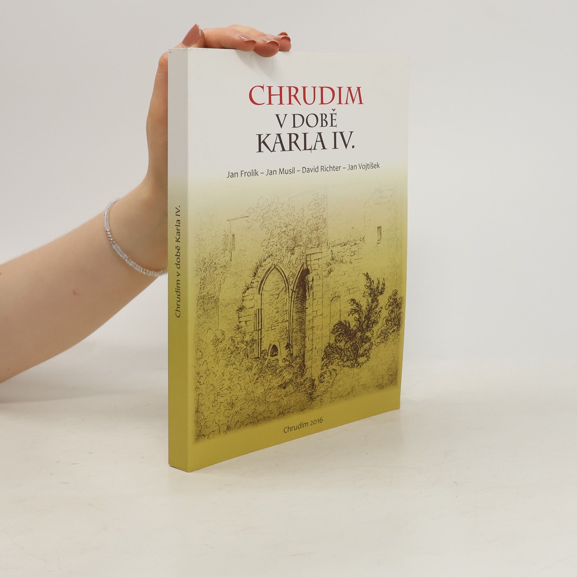 Jan Frolík Chrudim v době Karla IV.