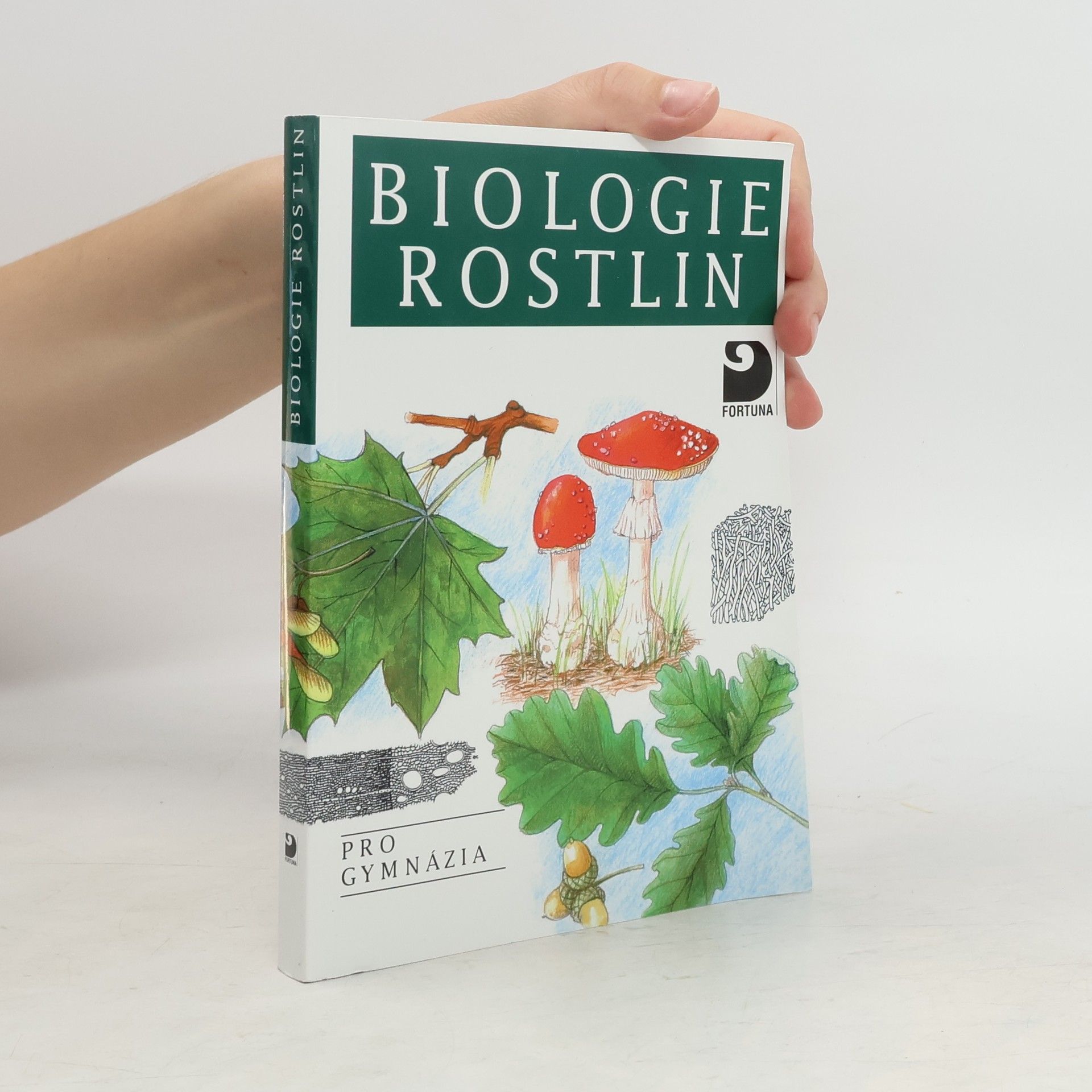 Lubomír Kincl Biologie rostlin: Pro 1. ročník gymnázií