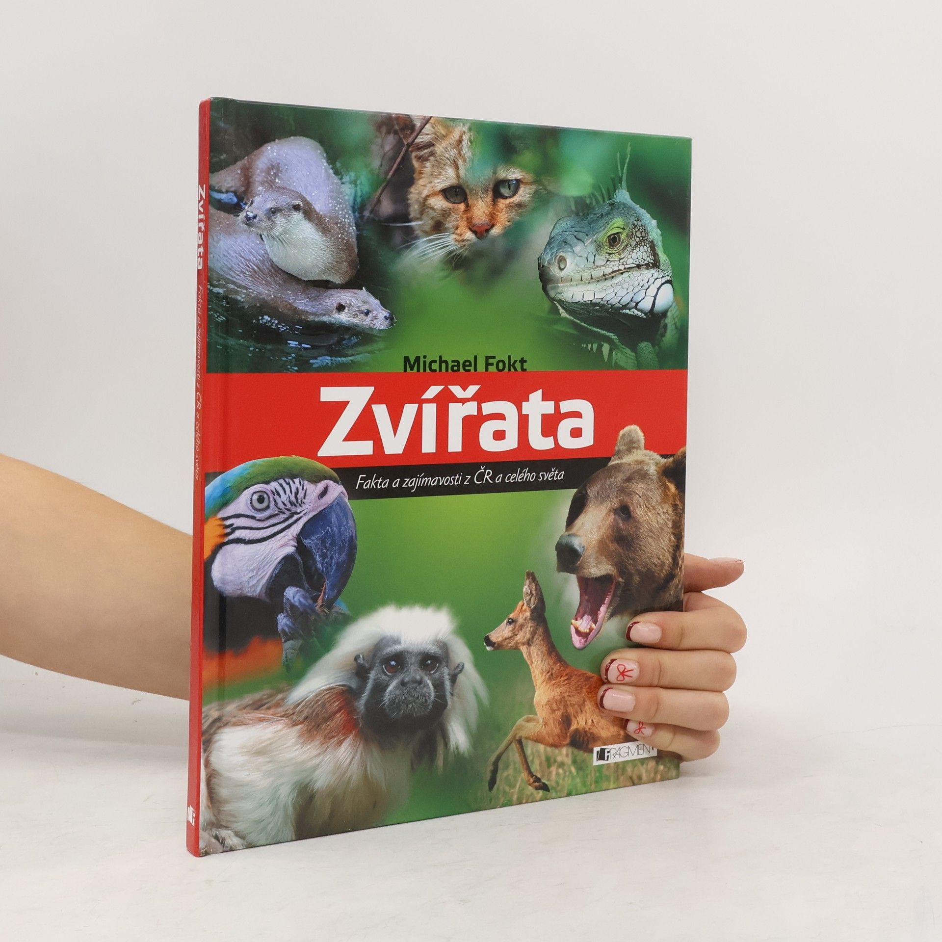 Michael Fokt Zvířata - Fakta a zajímavosti z ČR a celého světa