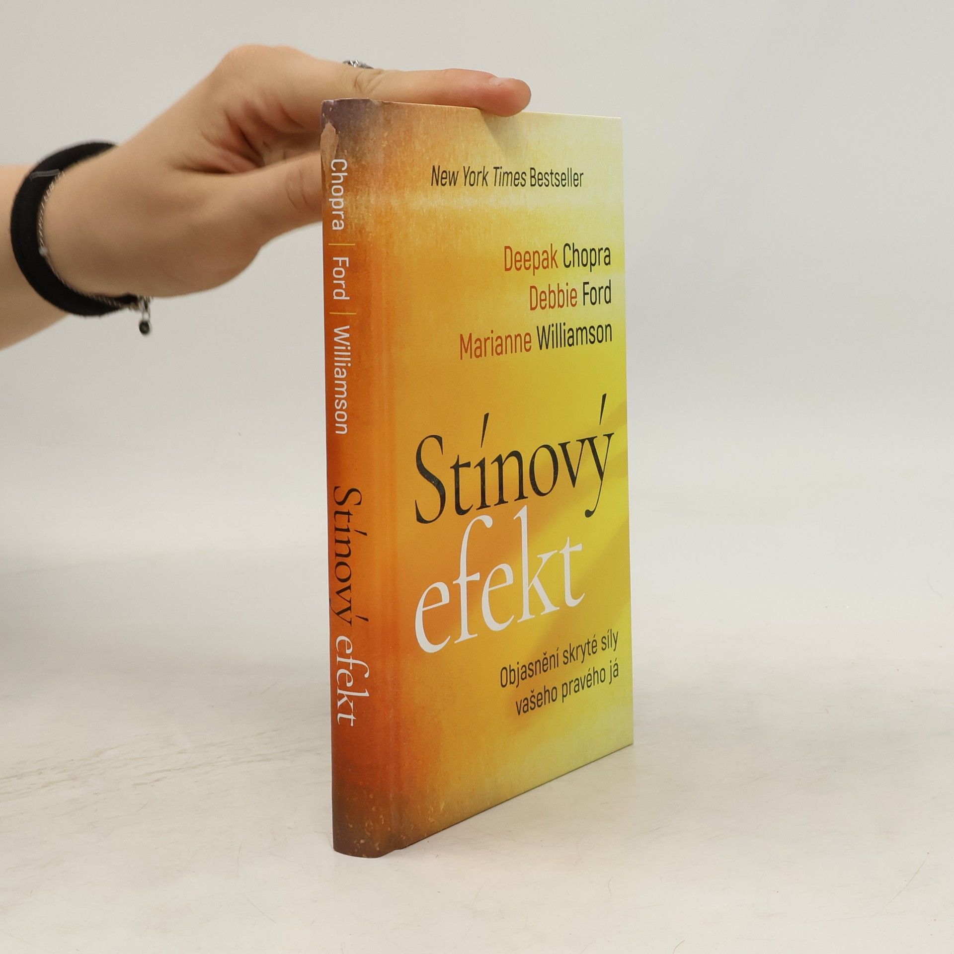 Deepak Chopra Stínový efekt - Objasnění skryté síly vašeho pravého já
