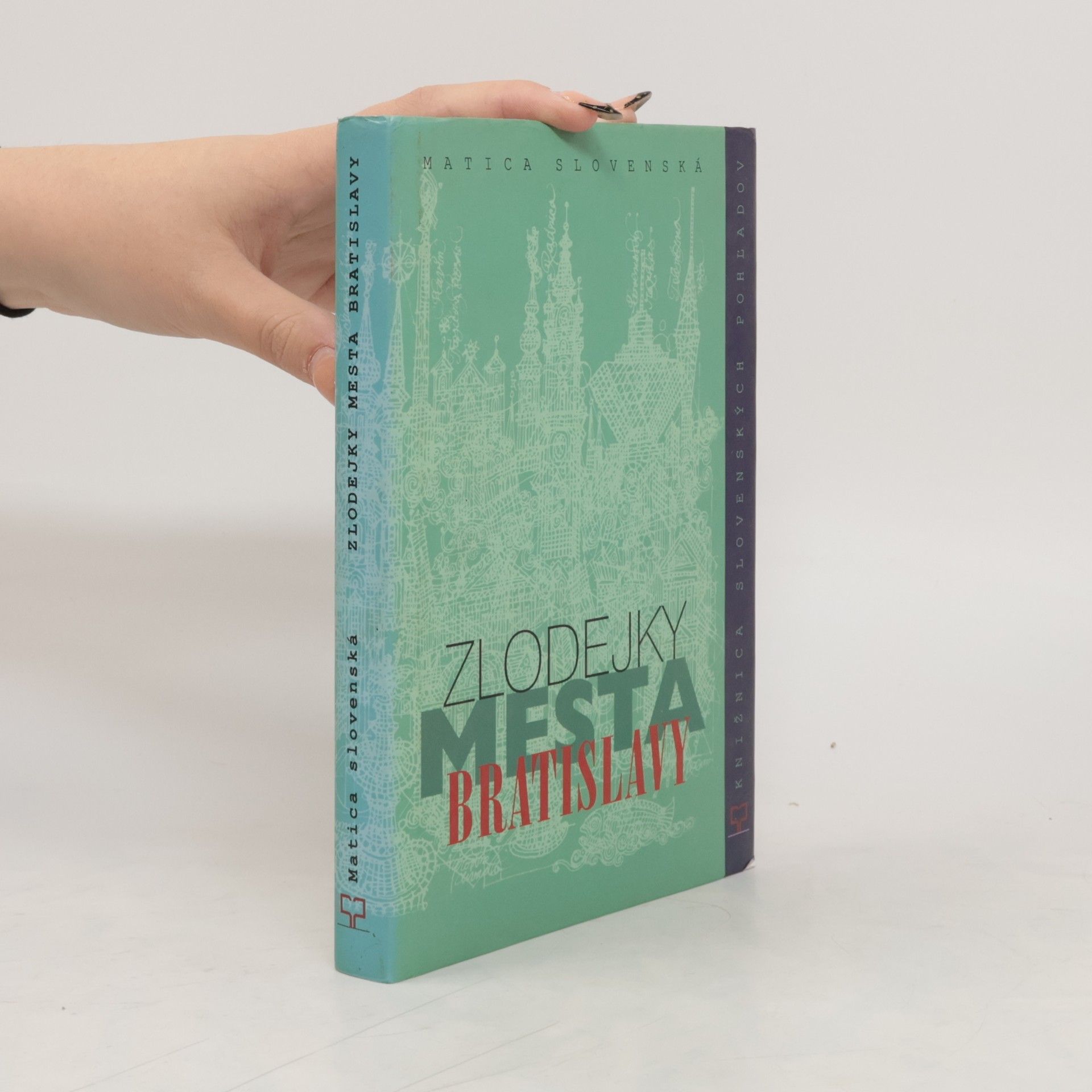 Stanislav Muntág Zlodejky mesta Bratislavy