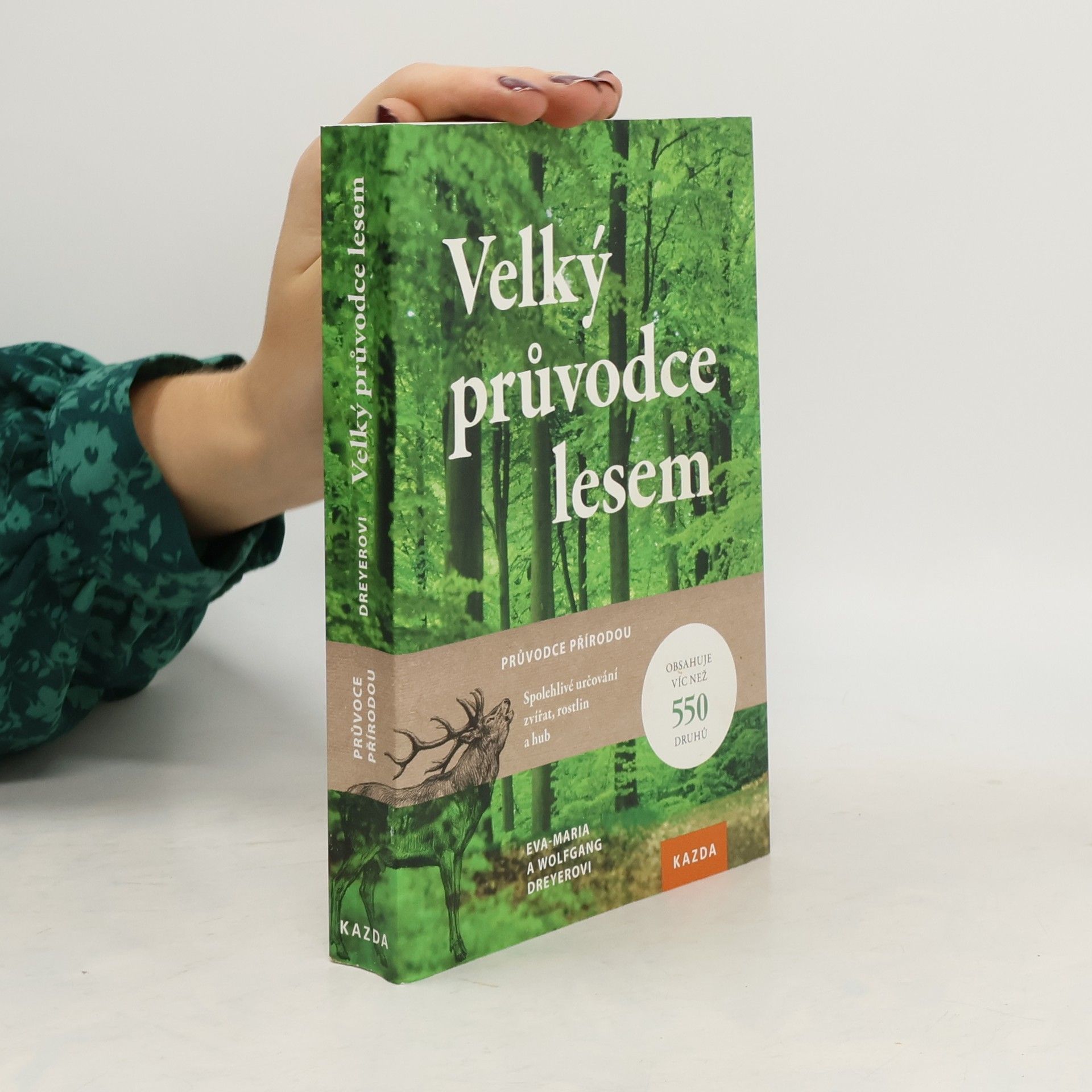 Eva-Maria Dreyer Velký průvodce lesem