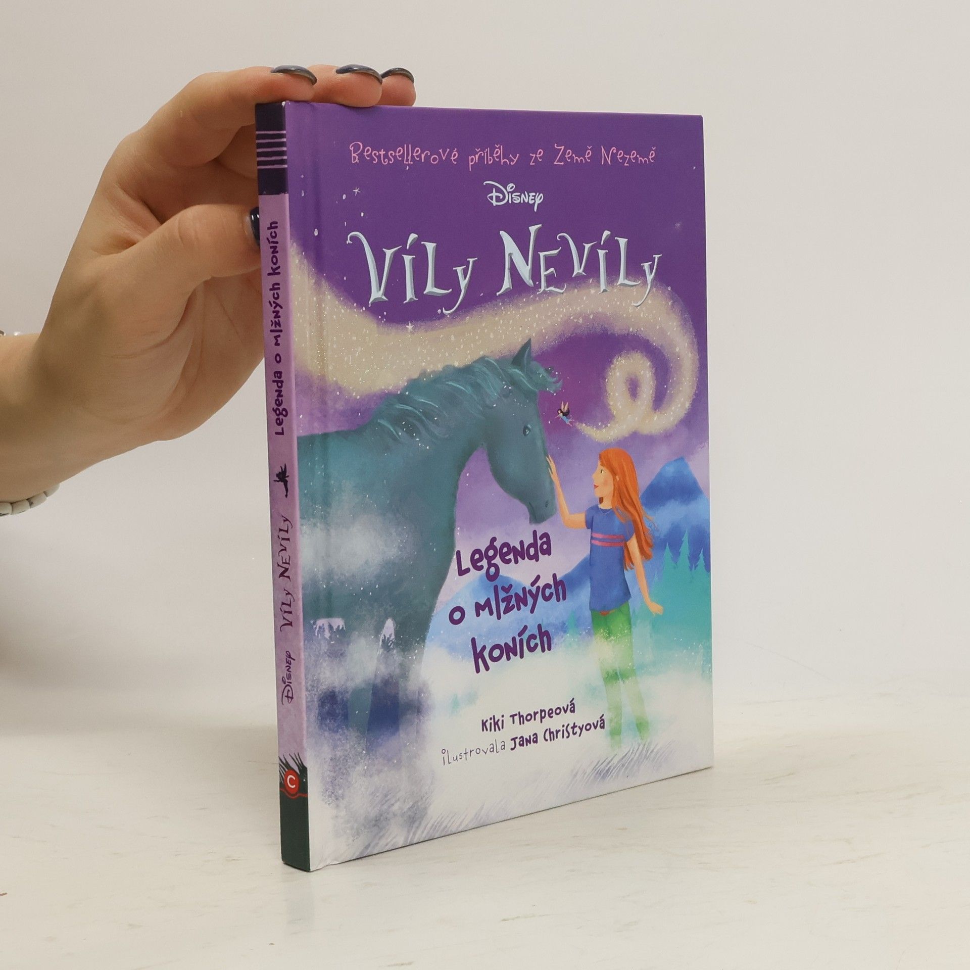 Víly Nevíly : bestsellerové příběhy ze Země Nezemě. Legenda o mlžných koních