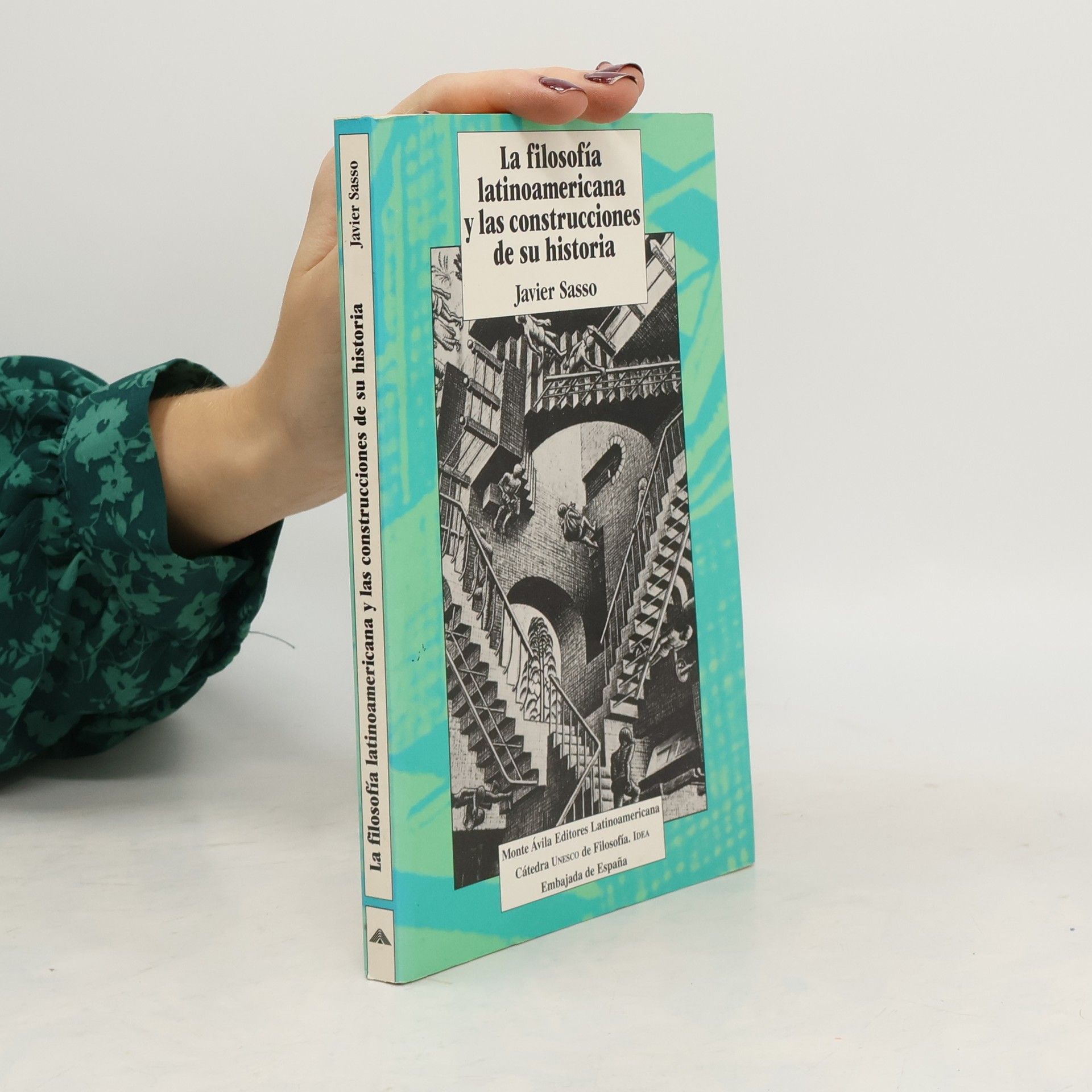 Javier Sasso La filosofía latinoamericana y las construcciones de su historia