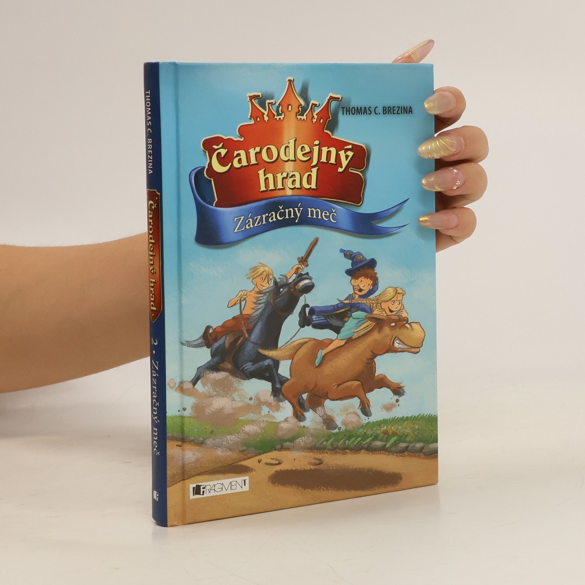 Thomas Brezina Čarodejný hrad: Zázračný meč