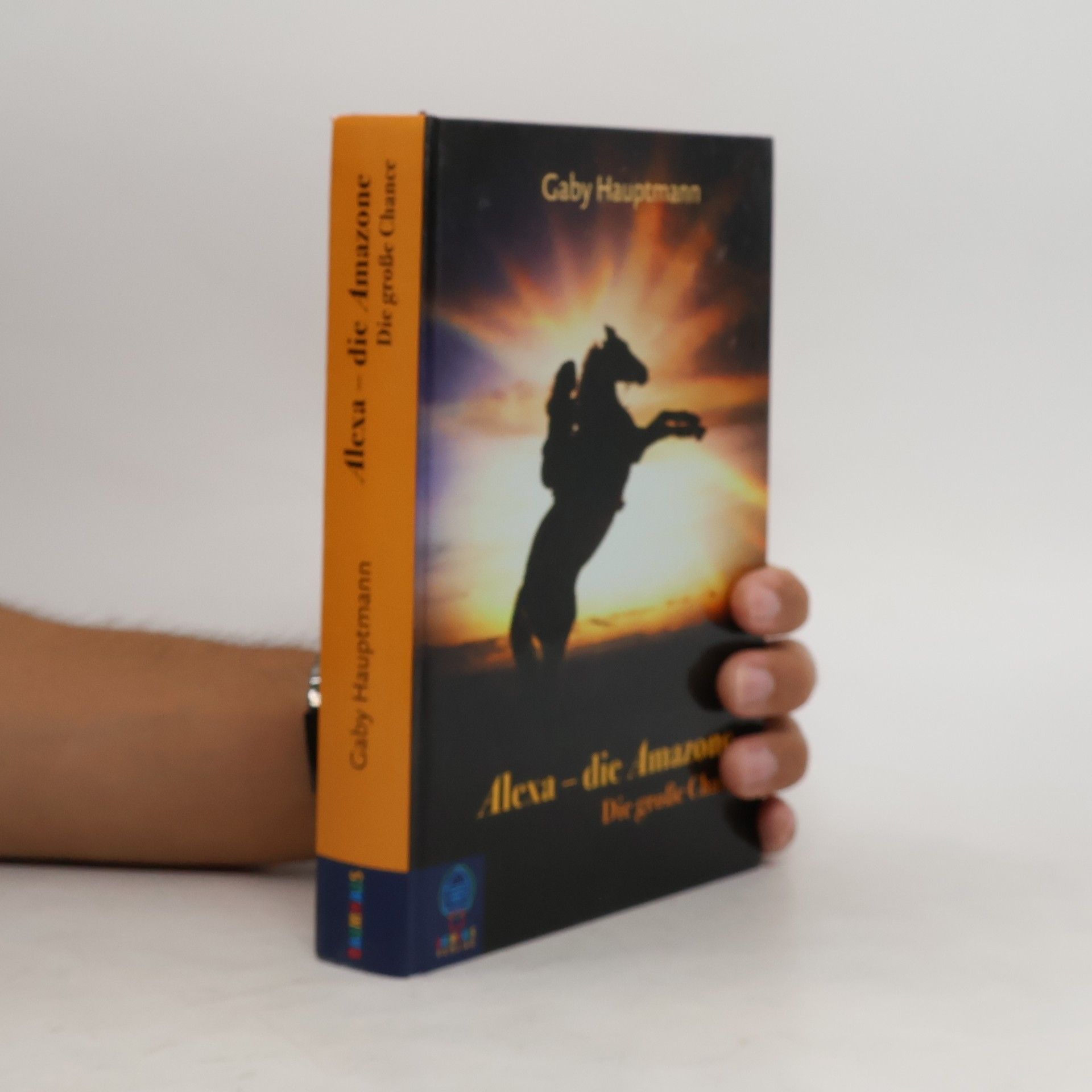 Gaby Hauptmann Alexa, die Amazone