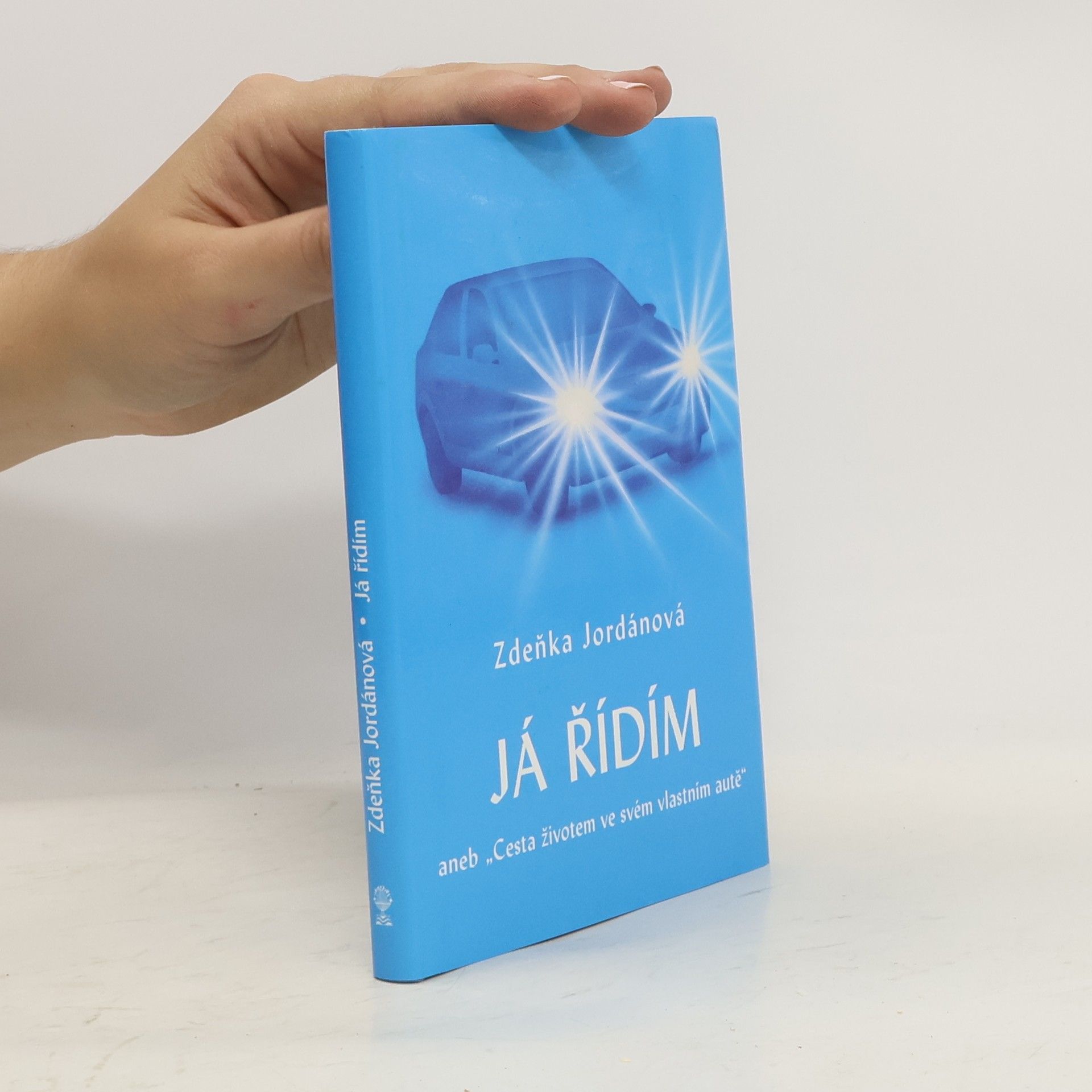 Zdeňka Jordánová Já řídím, aneb, "Cesta životem ve svém vlastním autě"