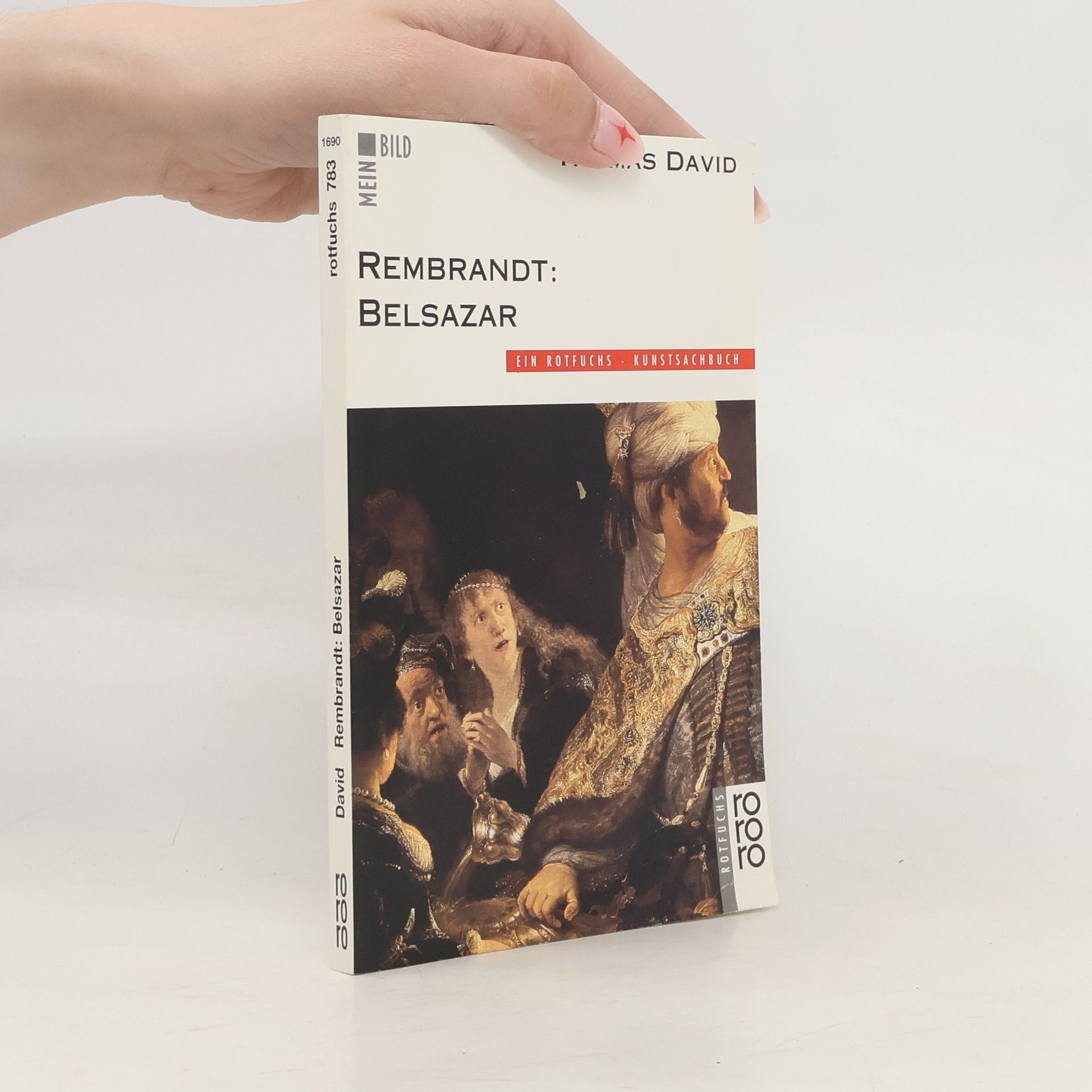 Thomas David Rembrandt, Belsazar