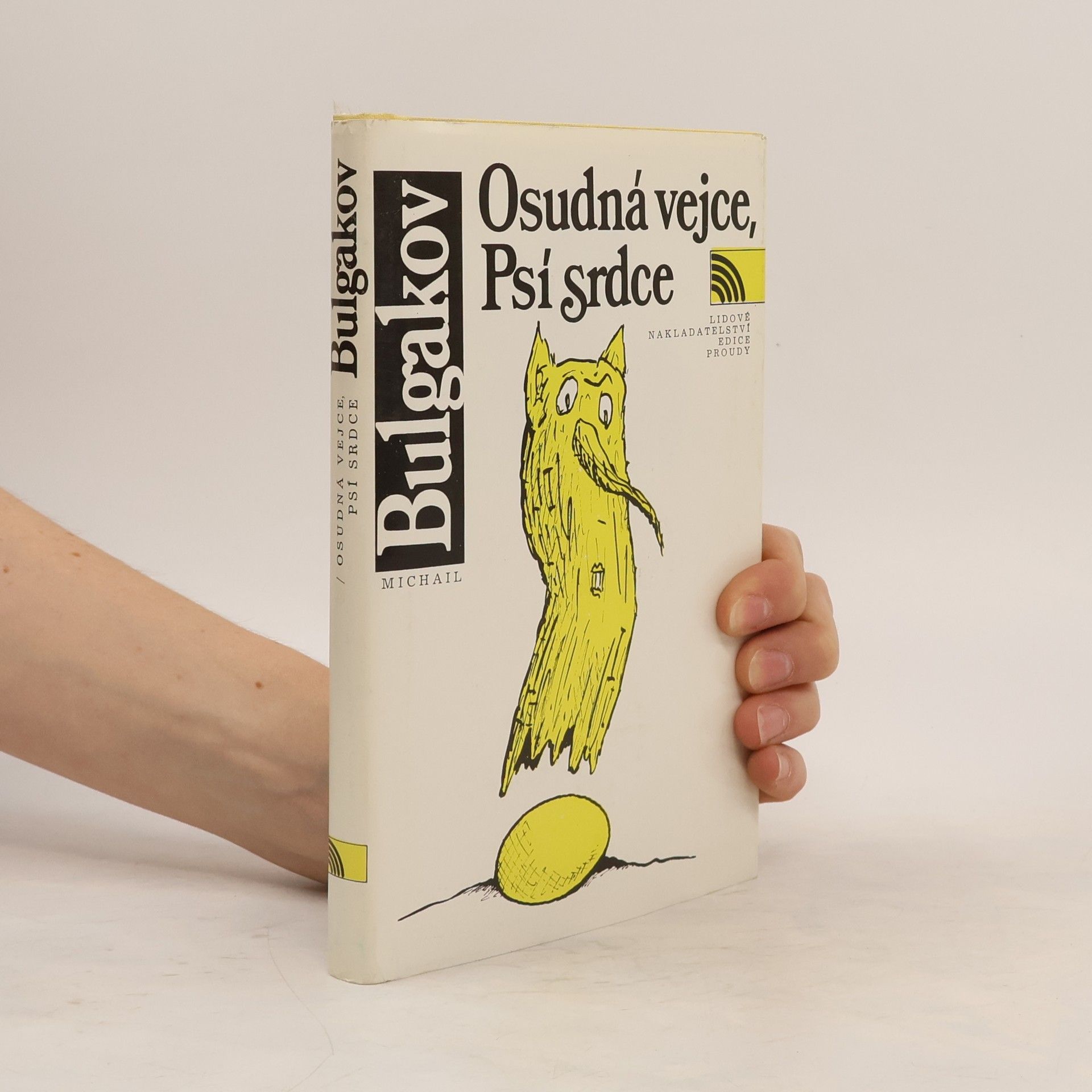 Bulgakov Michail Osudná vejce. Psí srdce