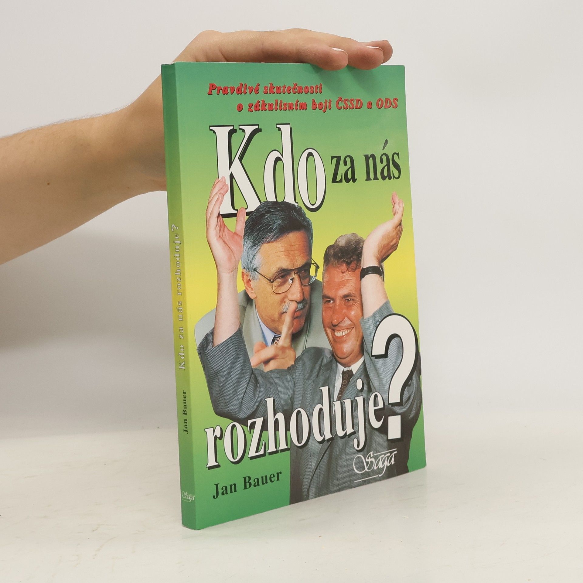 Jan Bauer Kdo za nás rozhoduje?