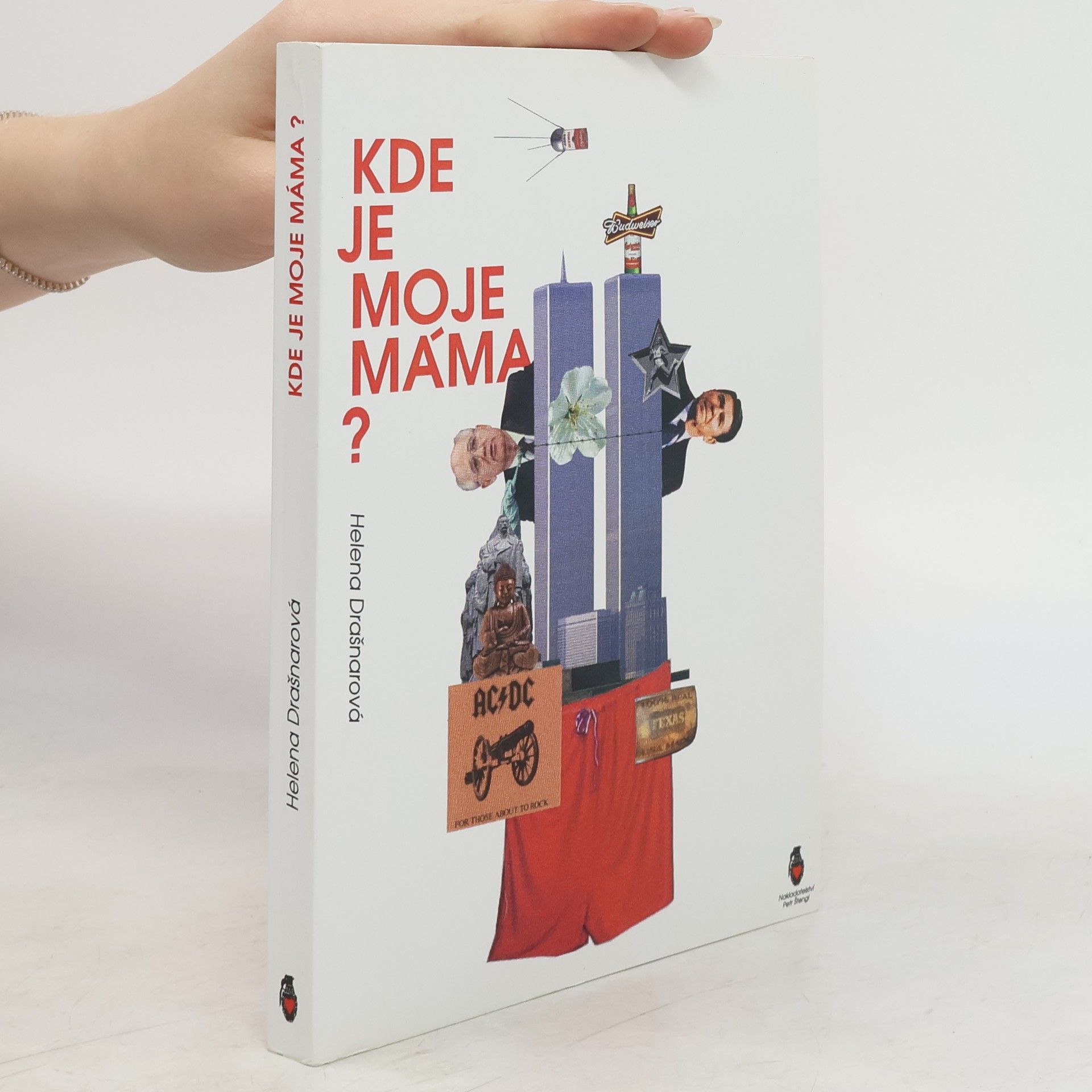 Helena Drašnarová Kde je moje máma?