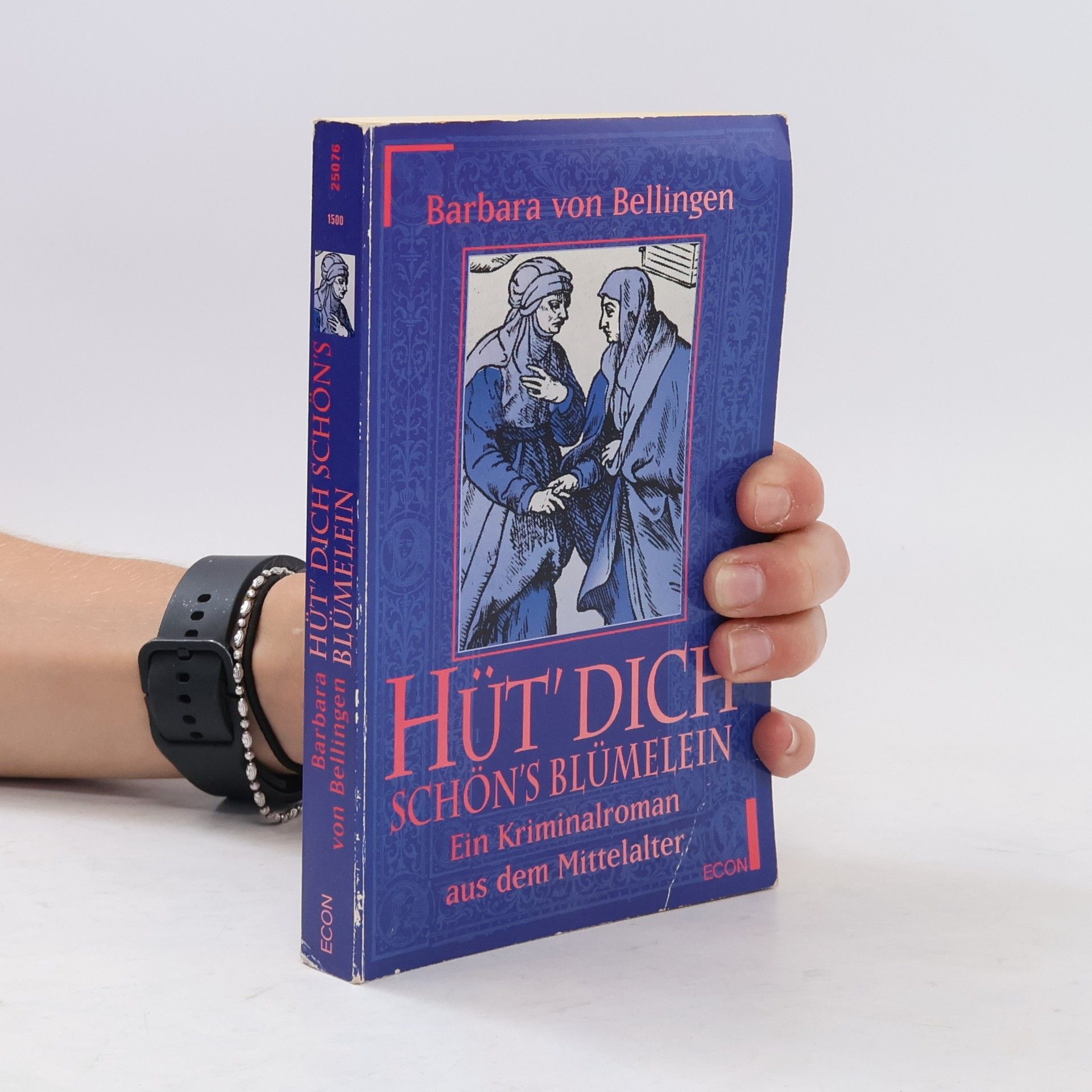 Barbara von Bellingen Hüt' dich, schön's Blümelein