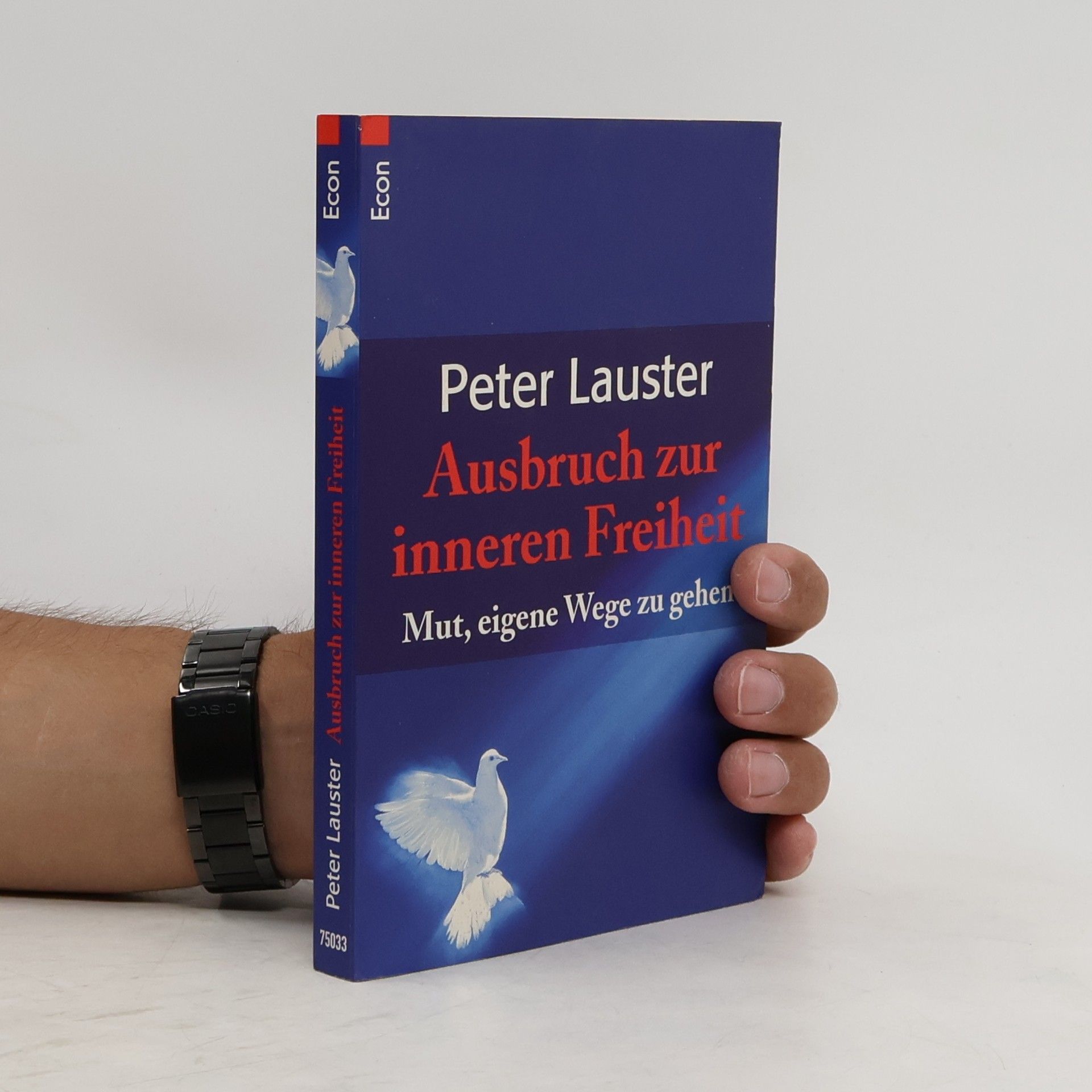 Peter Lauster Ausbruch zur inneren Freiheit