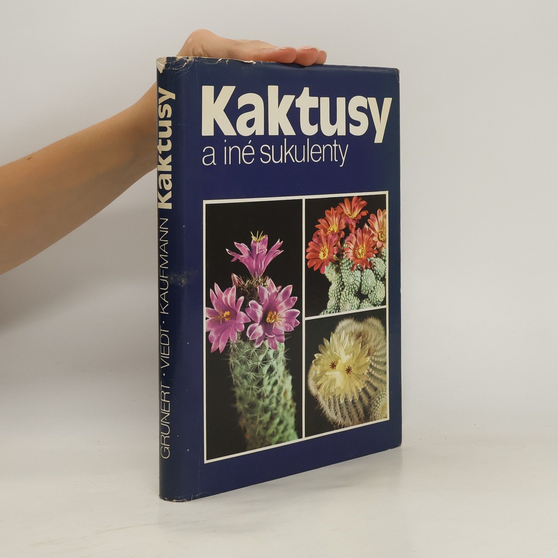 Christian Grunert Kaktusy a iné sukulenty