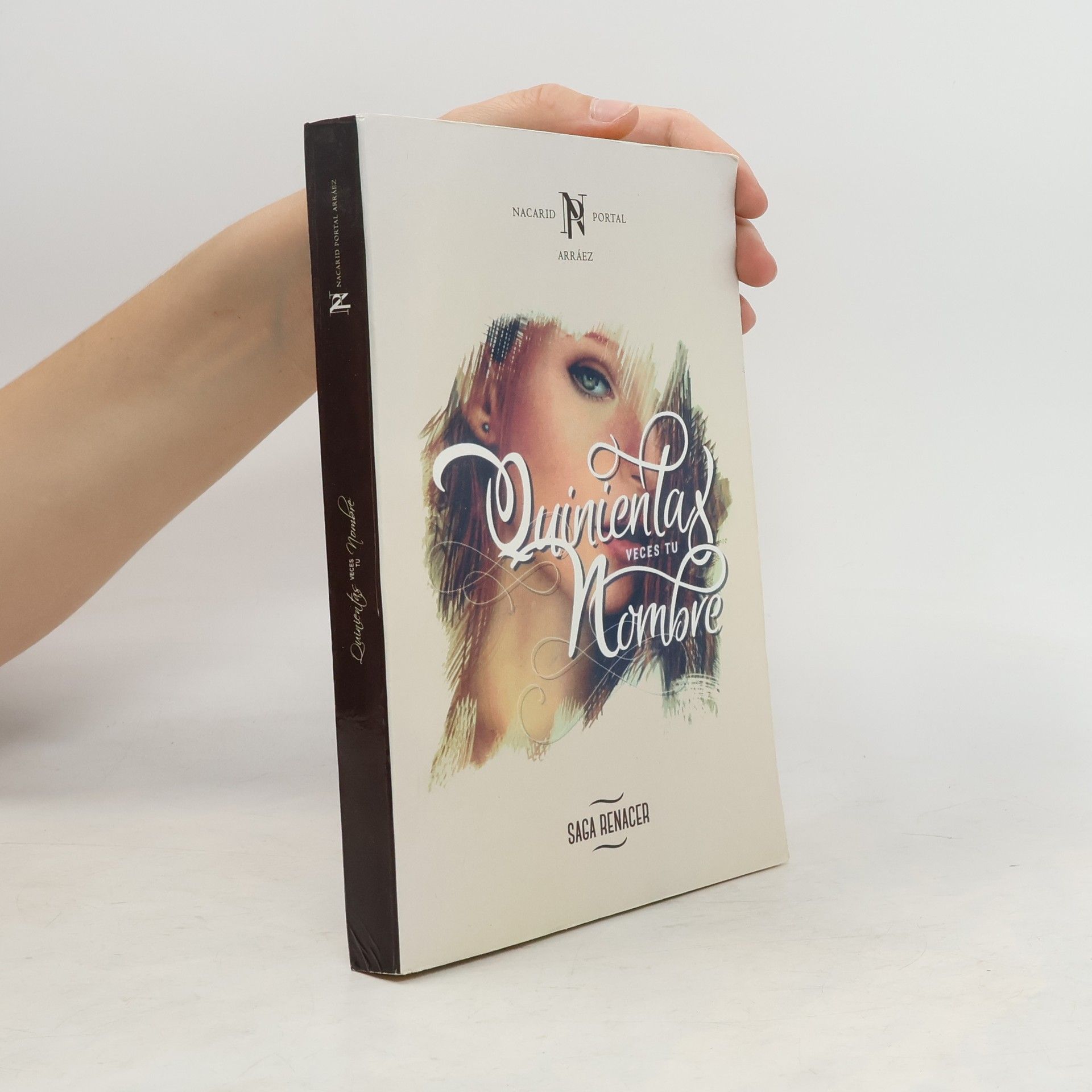 Nacarid Portal Arraez Quinientas Veces Tu Nombre