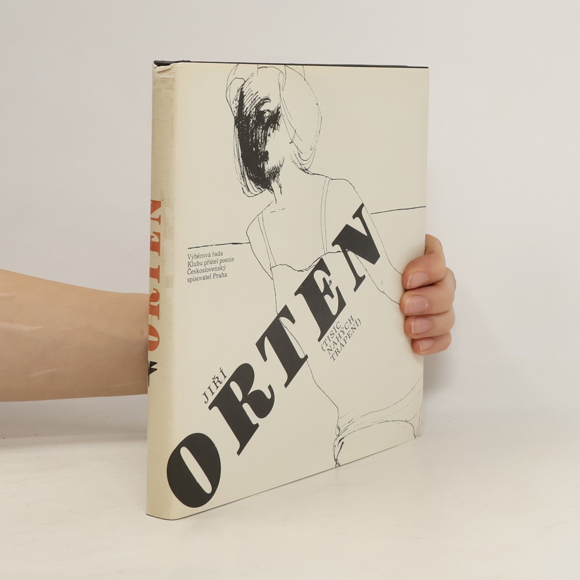 Jiří Orten Tisíc nahých trápení