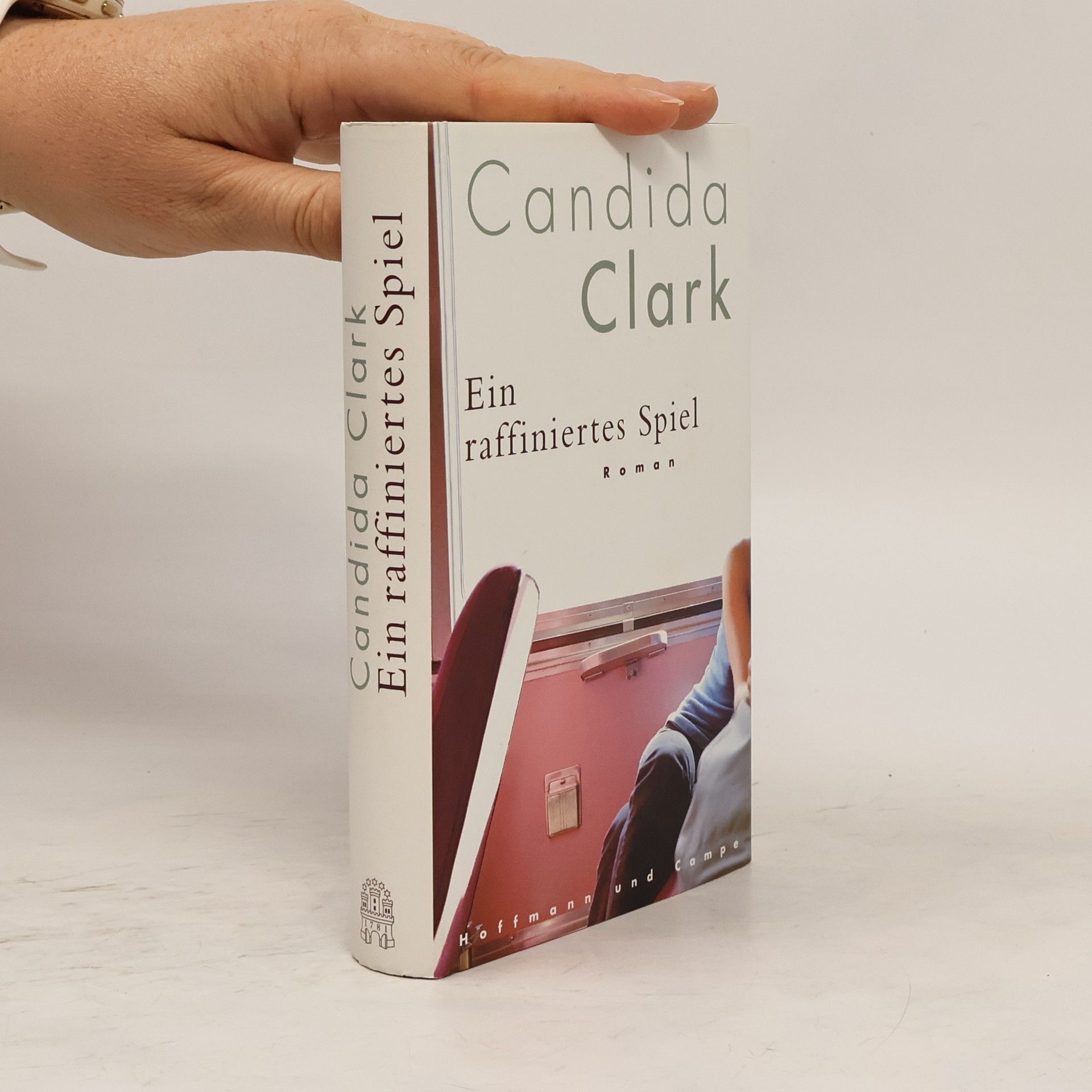 Candida Clark Ein raffiniertes Spiel