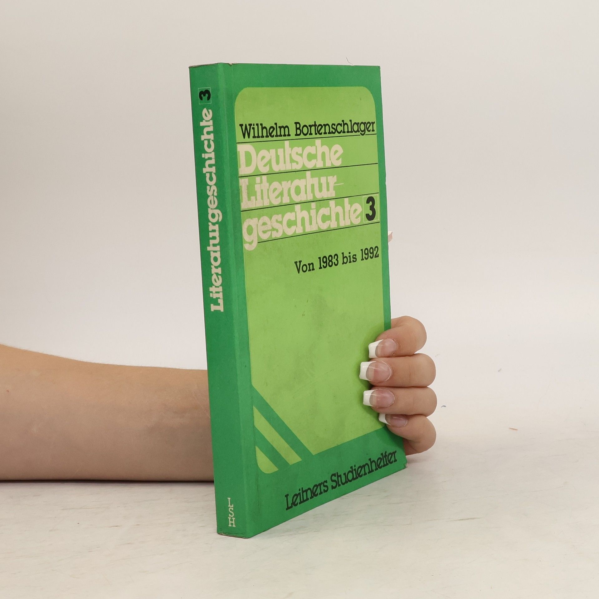 Wilhelm Bortenschlager Deutsche Literaturgeschichte 3. Von 1983 bis 1988