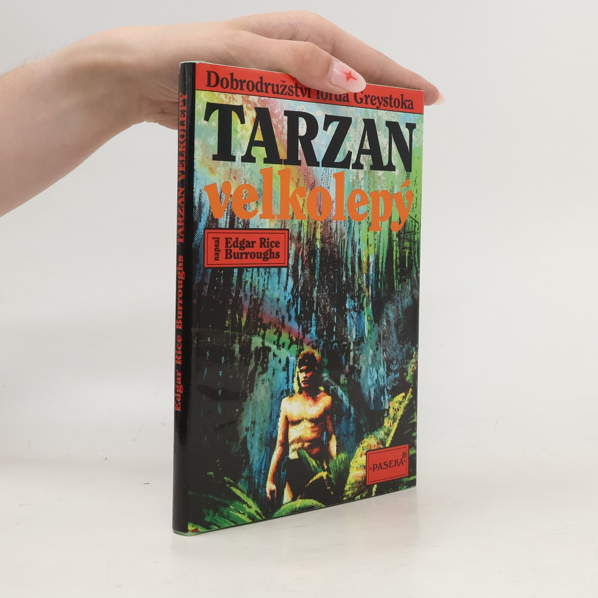 Edgar Rice Burroughs Tarzan velkolepý