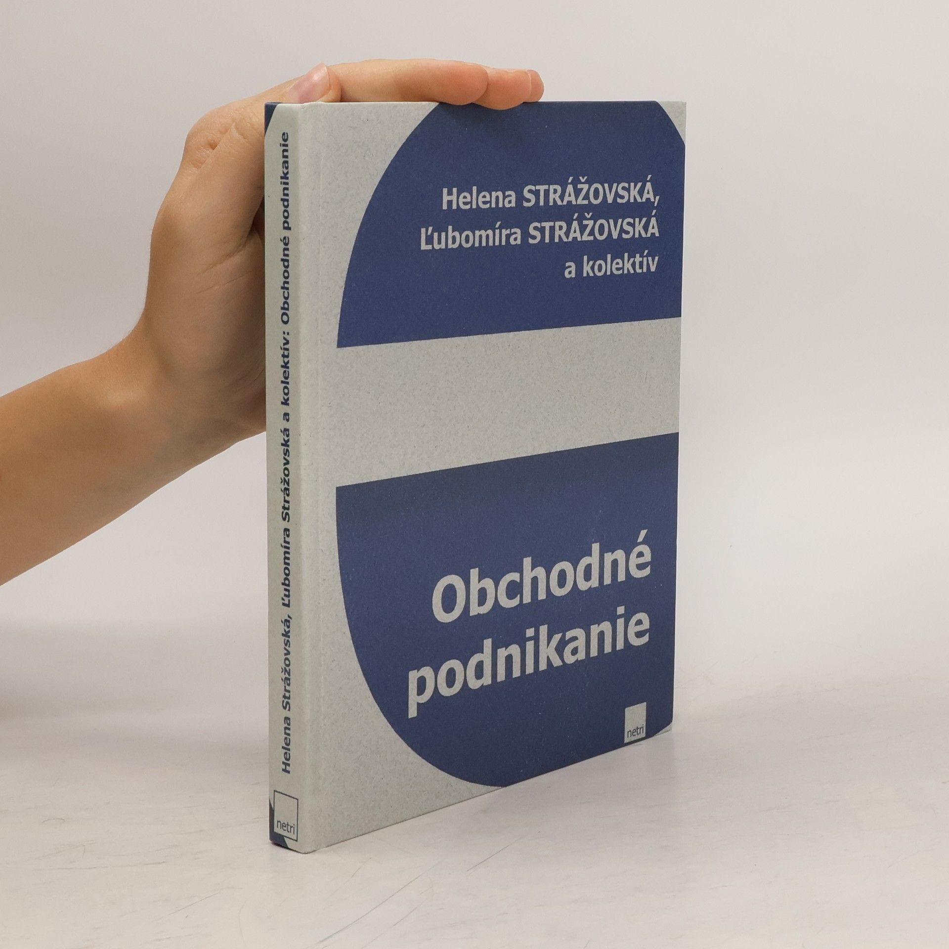 Ľubomíra Strážovská Obchodné podnikanie