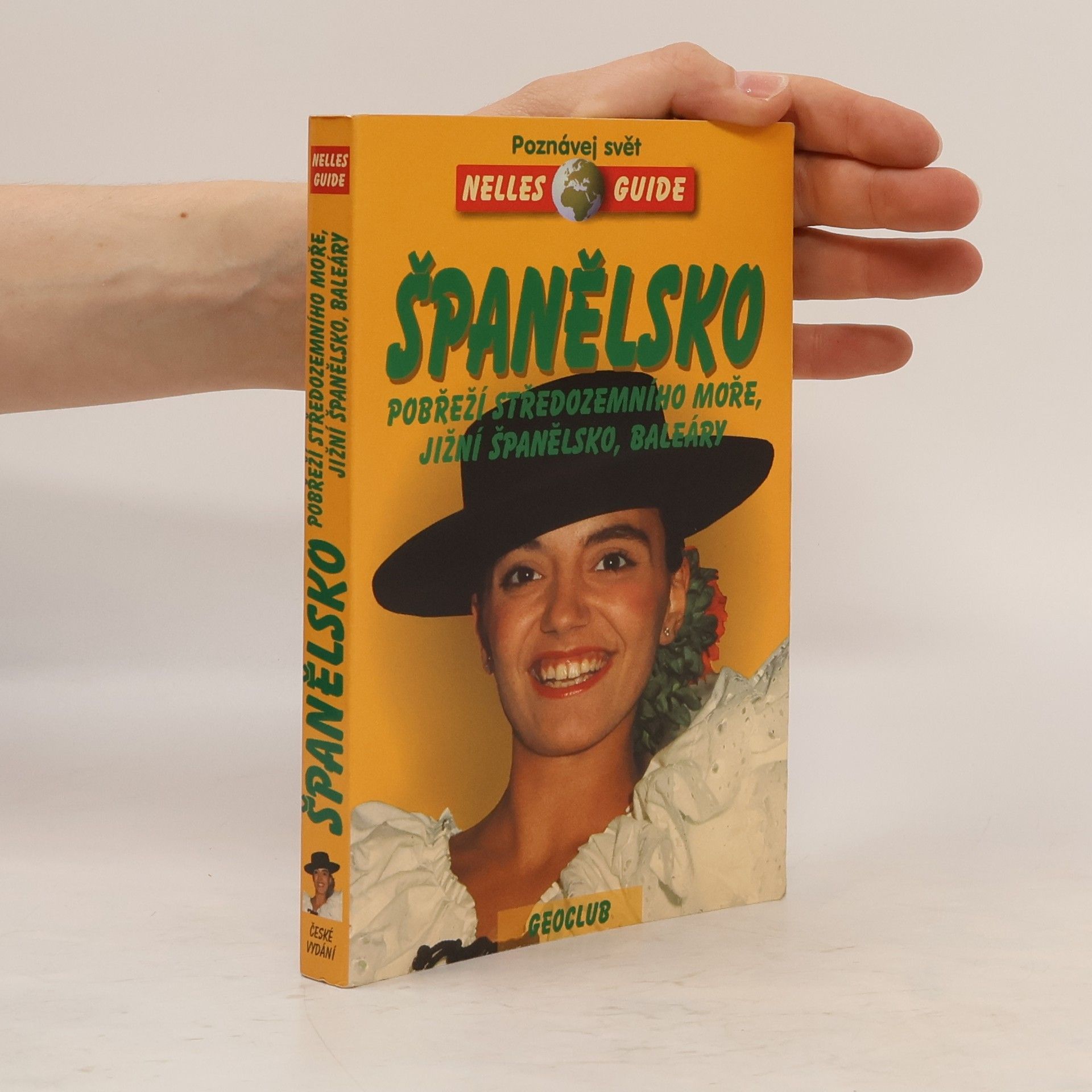 Autorenkollektiv Španělsko: Pobřeží Středozemního moře, jižní Španělsko, Baleáry