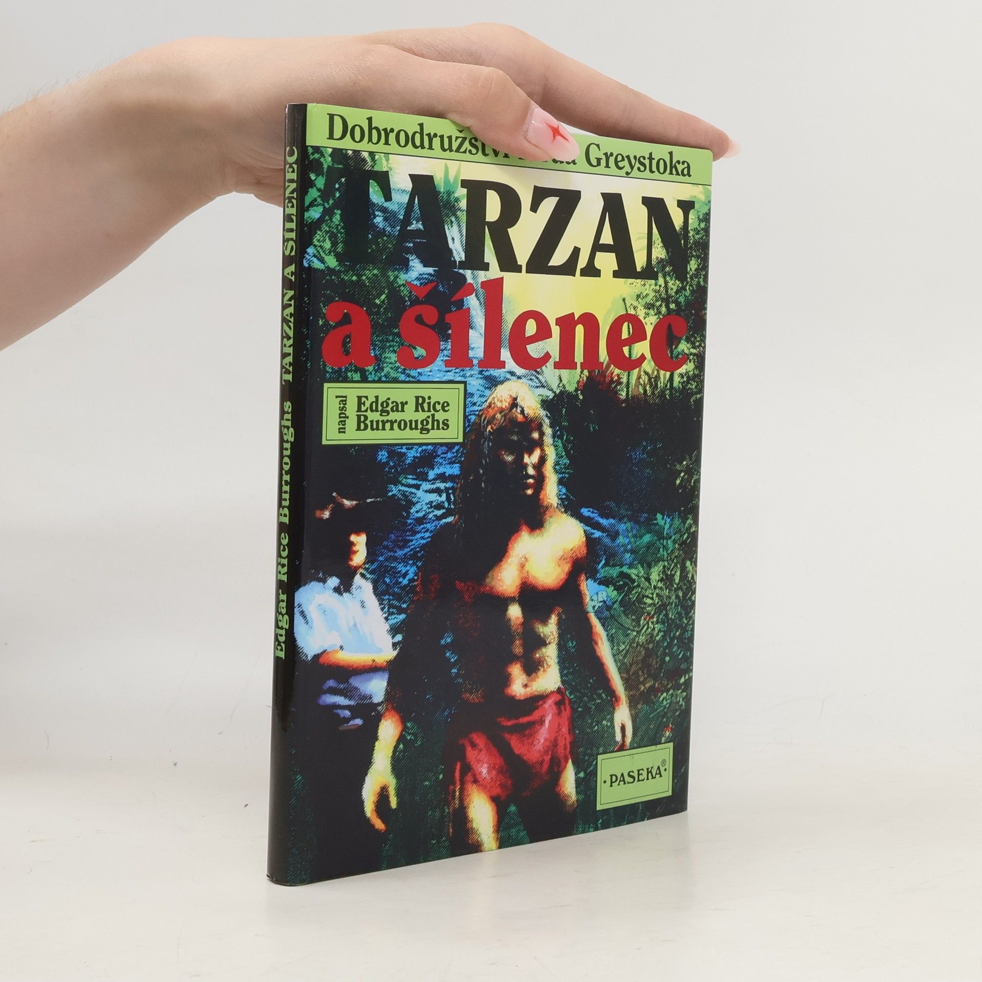 Edgar Rice Burroughs Tarzan a šílenec