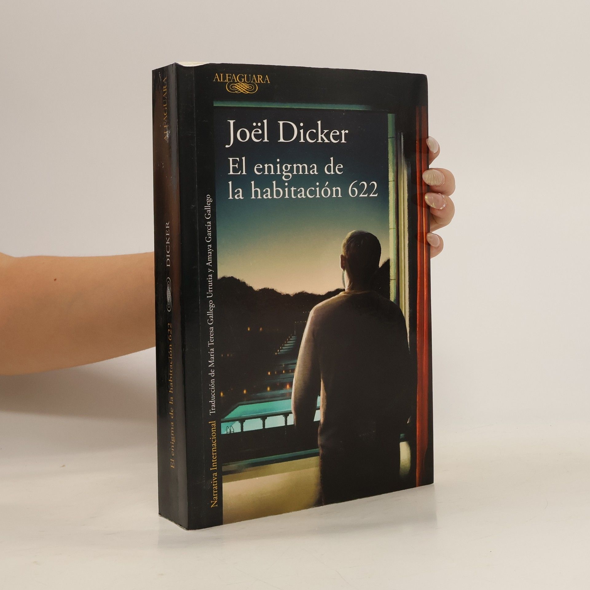Joël Dicker El Enigma de la Habitación 622 / The Enigma in Room 622