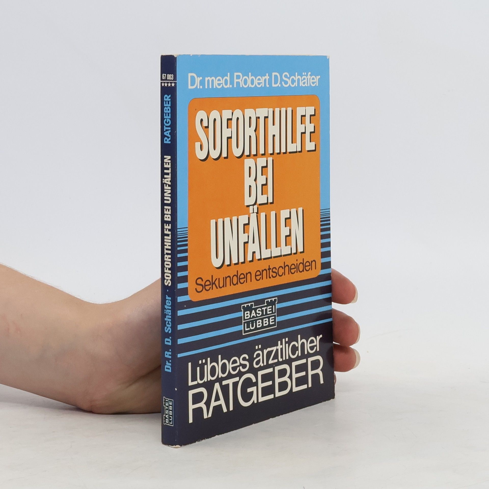 Robert D. Schäfer Soforthilfe bei Unfällen