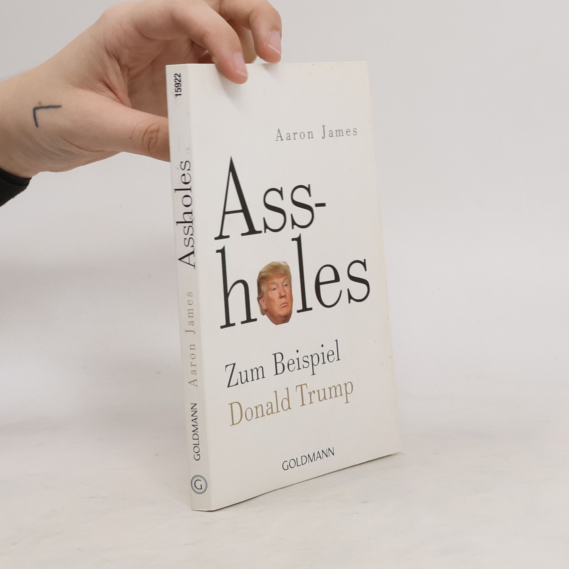 Aaron James Assholes - zum Beispiel Donald Trump