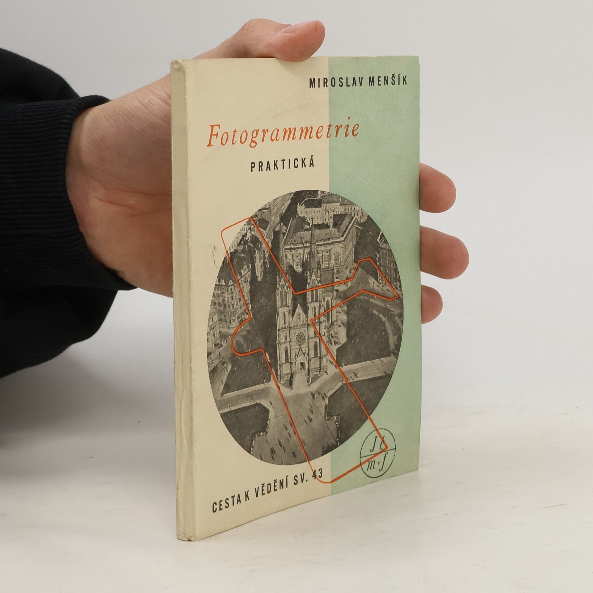 Miroslav Menšík Fotogrammetrie praktická