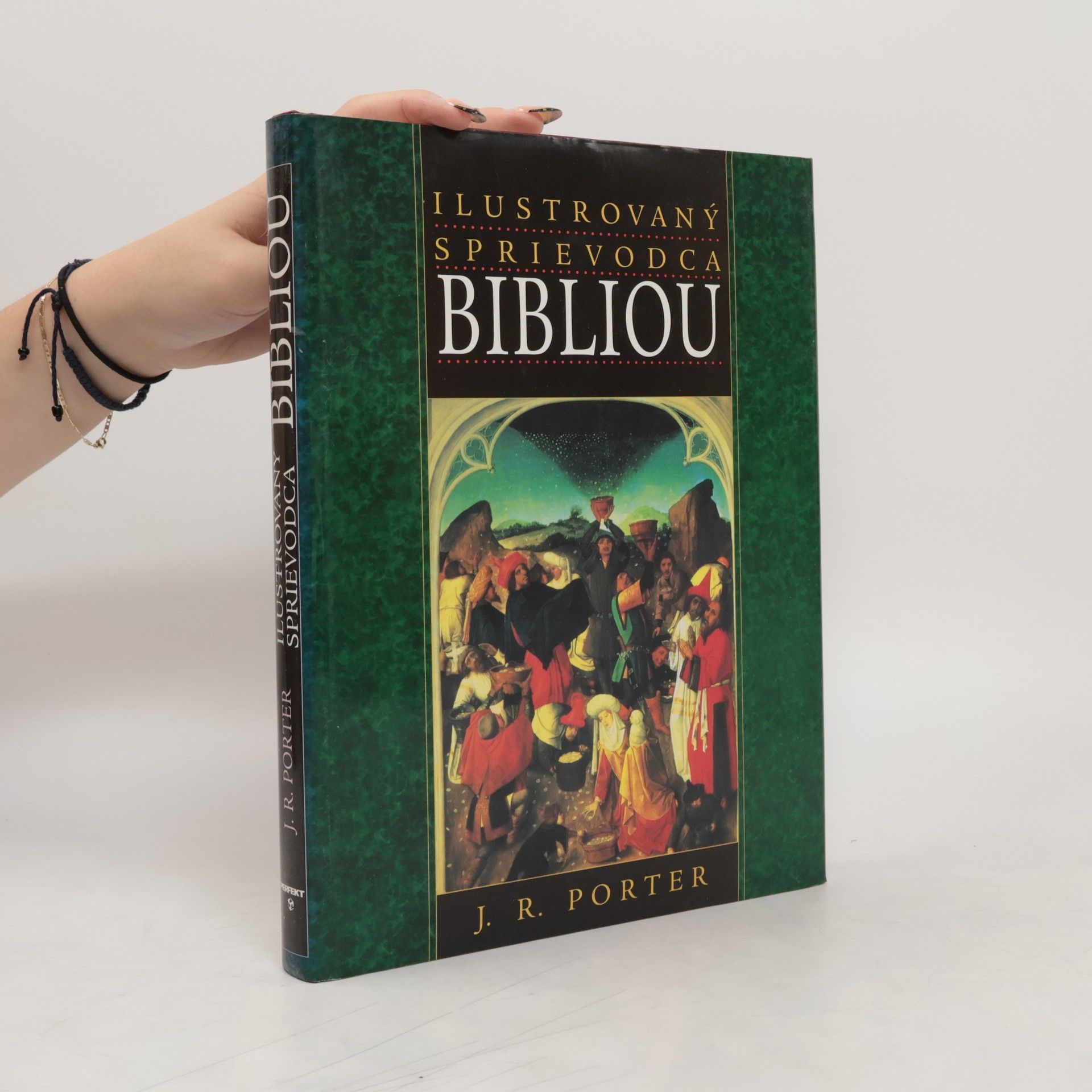 J. R. Porter Ilustrovaný sprievodca bibliou