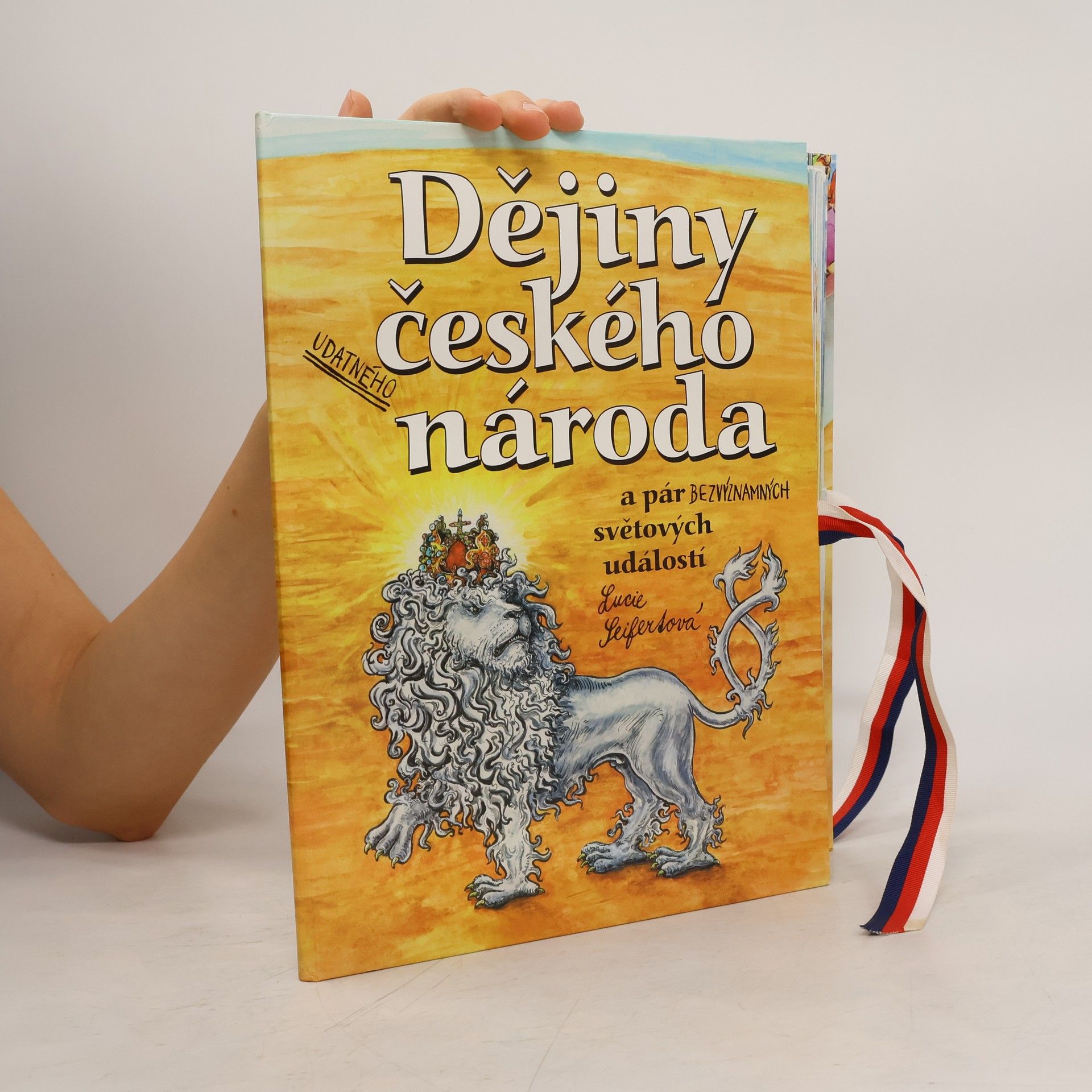 Lucie Seifertová Dějiny udatného českého národa a pár bezvýznamných světových událostí (pop-up leporelo)