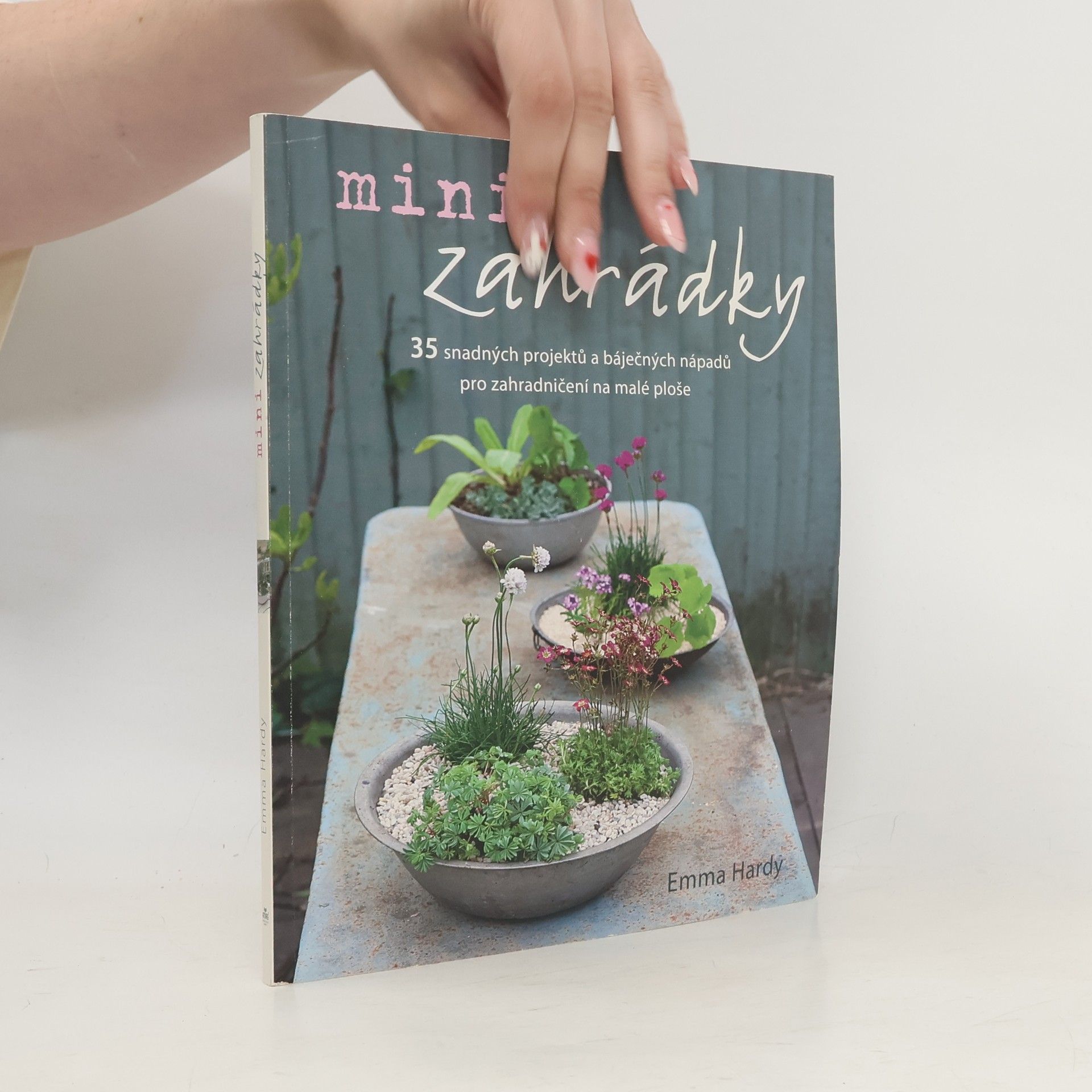 Emma Hardy Minizahrádky