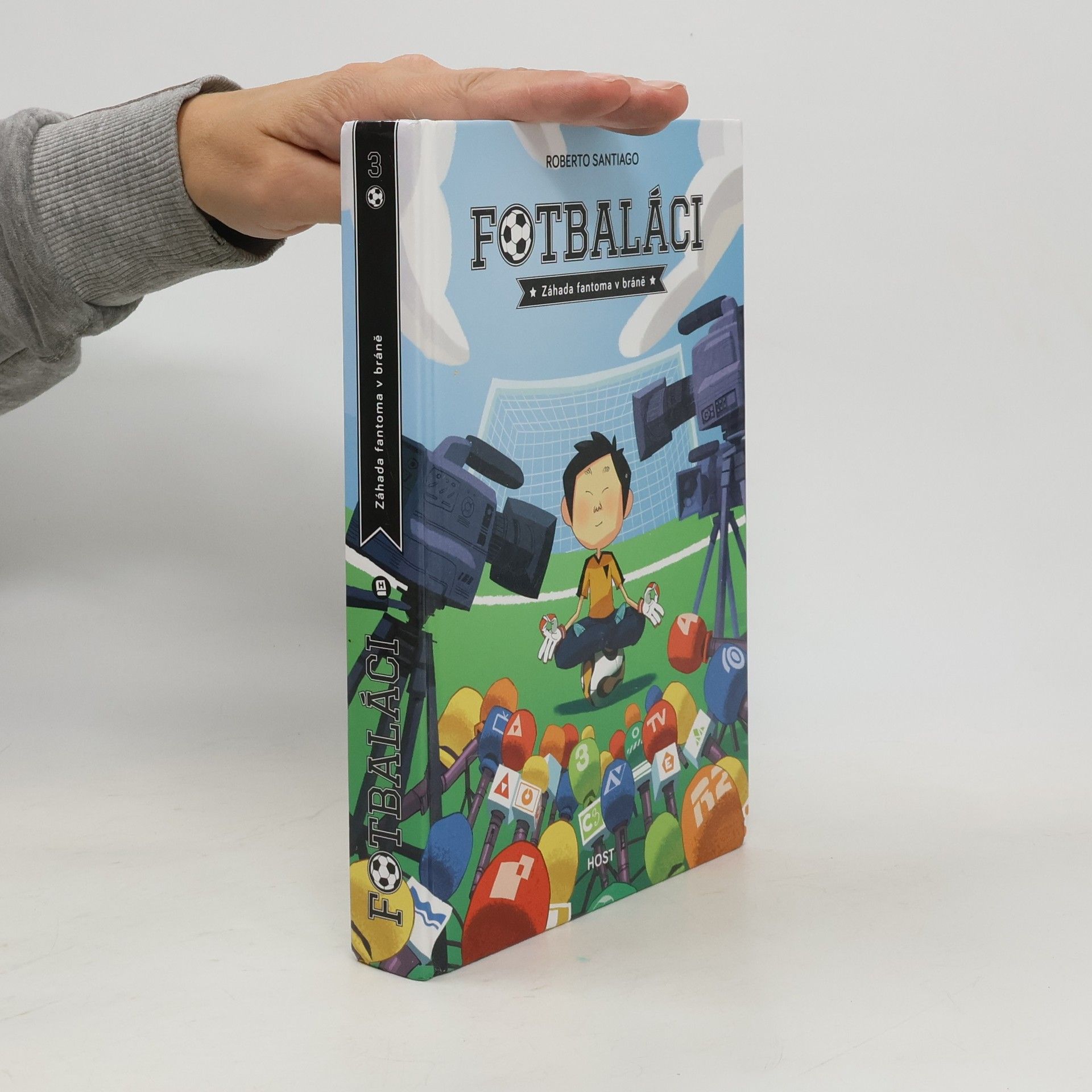 Roberto Santiago Fotbaláci. Záhada fantoma v bráně