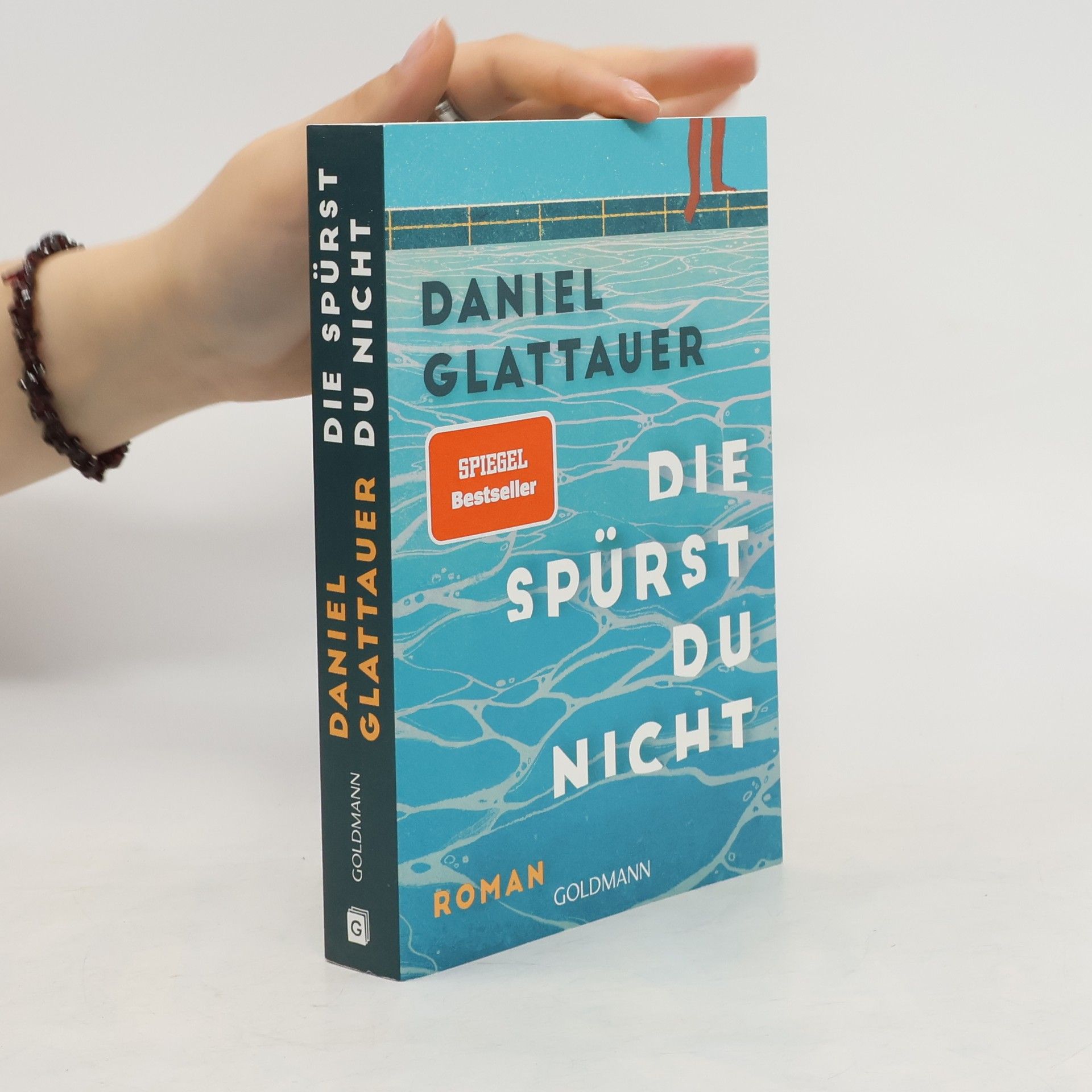 Daniel Glattauer Die spürst du nicht