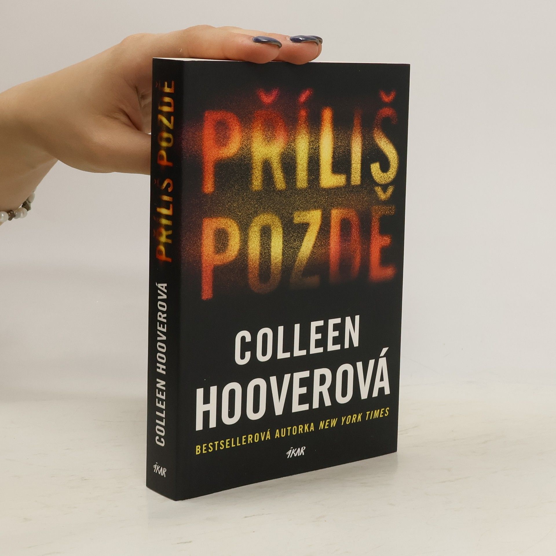 Colleen Hoover Příliš pozdě