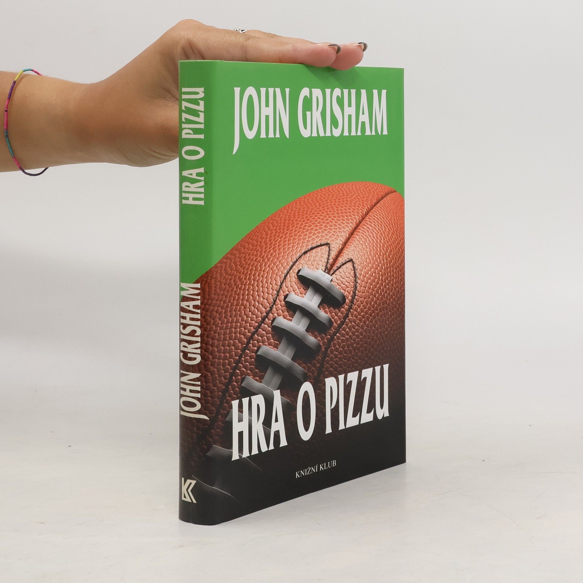 John Grisham Hra o pizzu