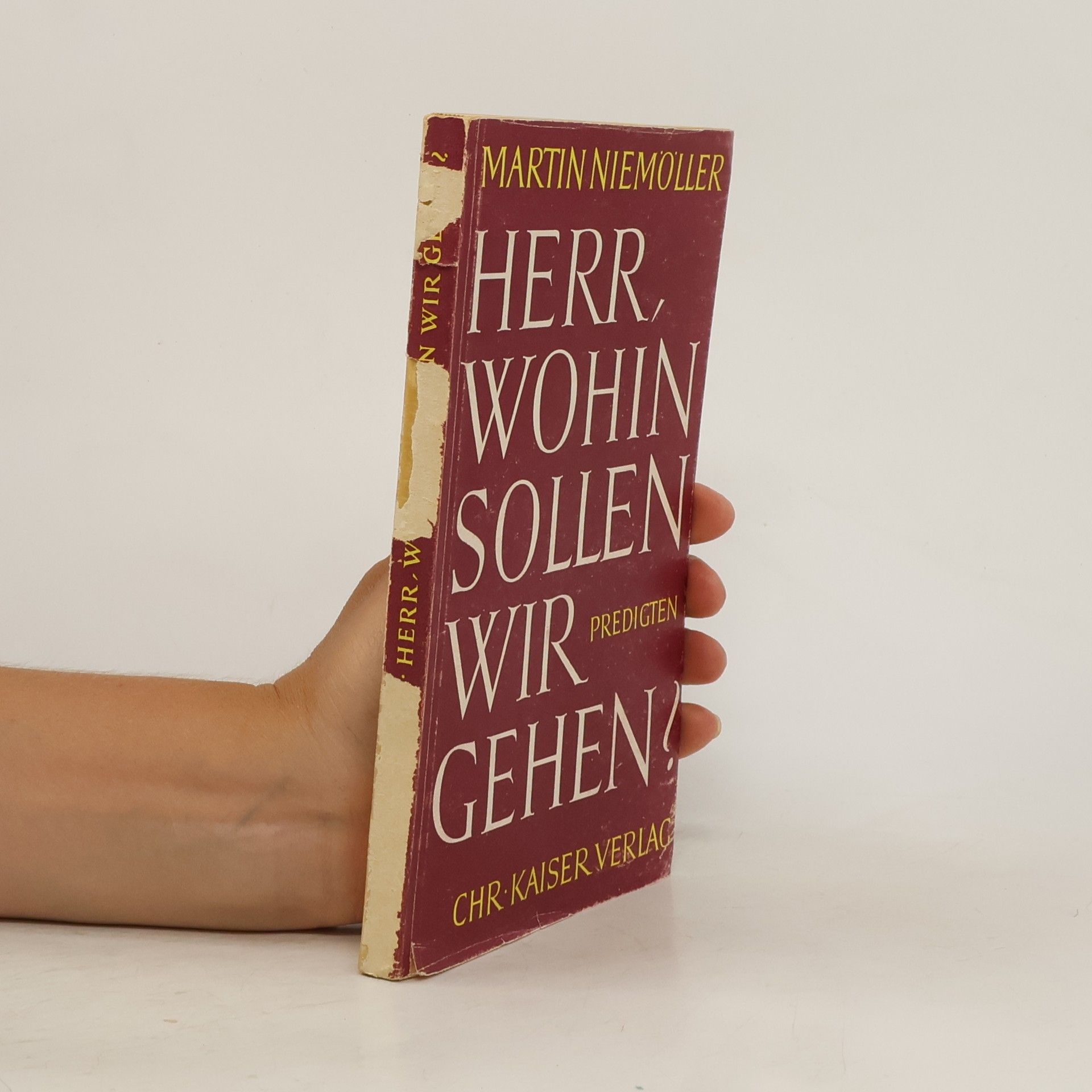 Martin Niemöller Herr, wohin sollen wir gehen?