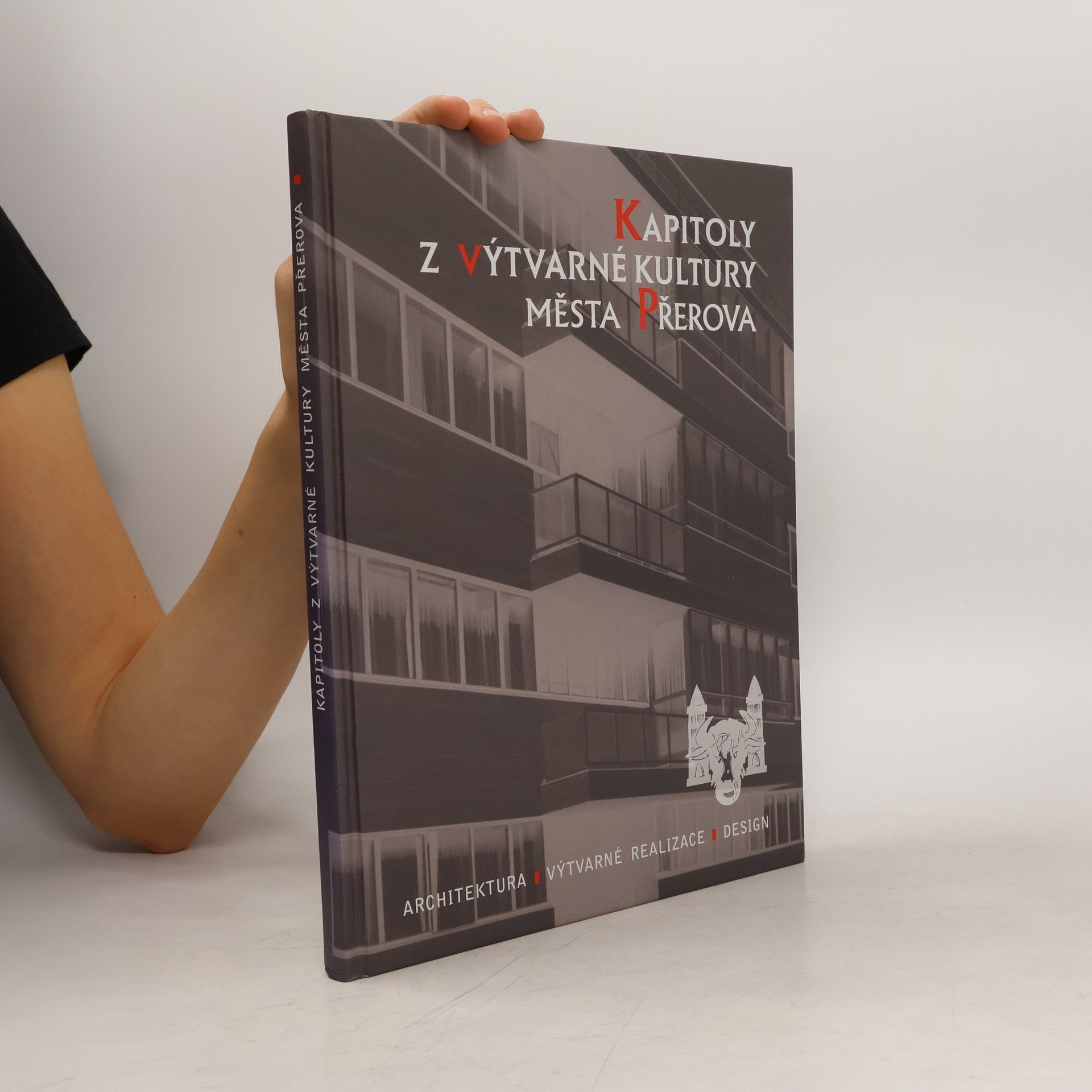 Autorenkollektiv Kapitoly z výtvarné kultury města Přerova : architektura, výtvarné realizace, design