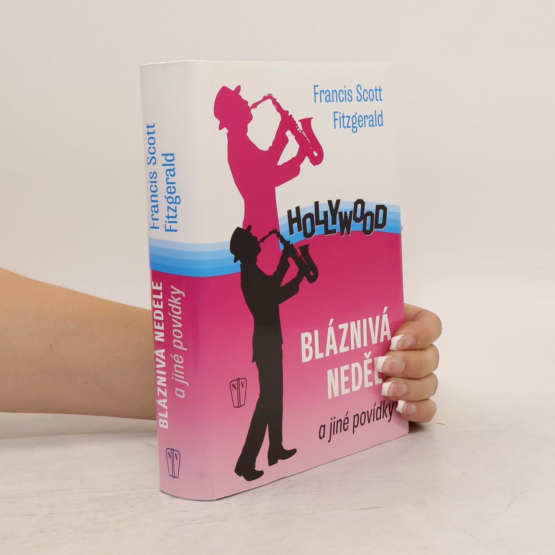 F. Scott Fitzgerald Bláznivá neděle a jiné povídky