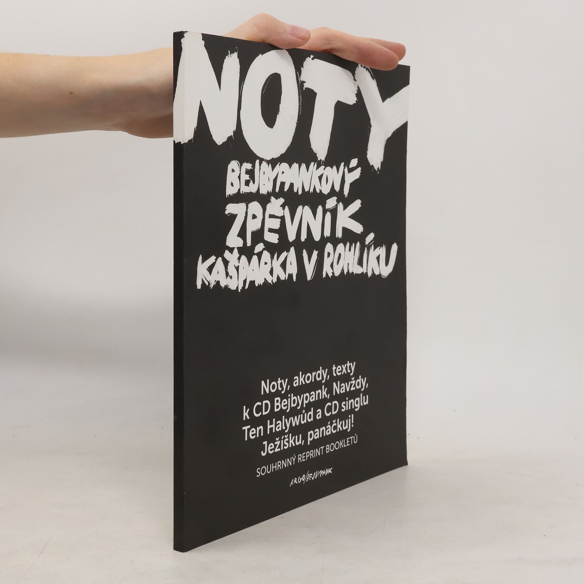 Kolektiv autorů Noty. Bejbypankový zpěvník Kašpárka v rohlíku