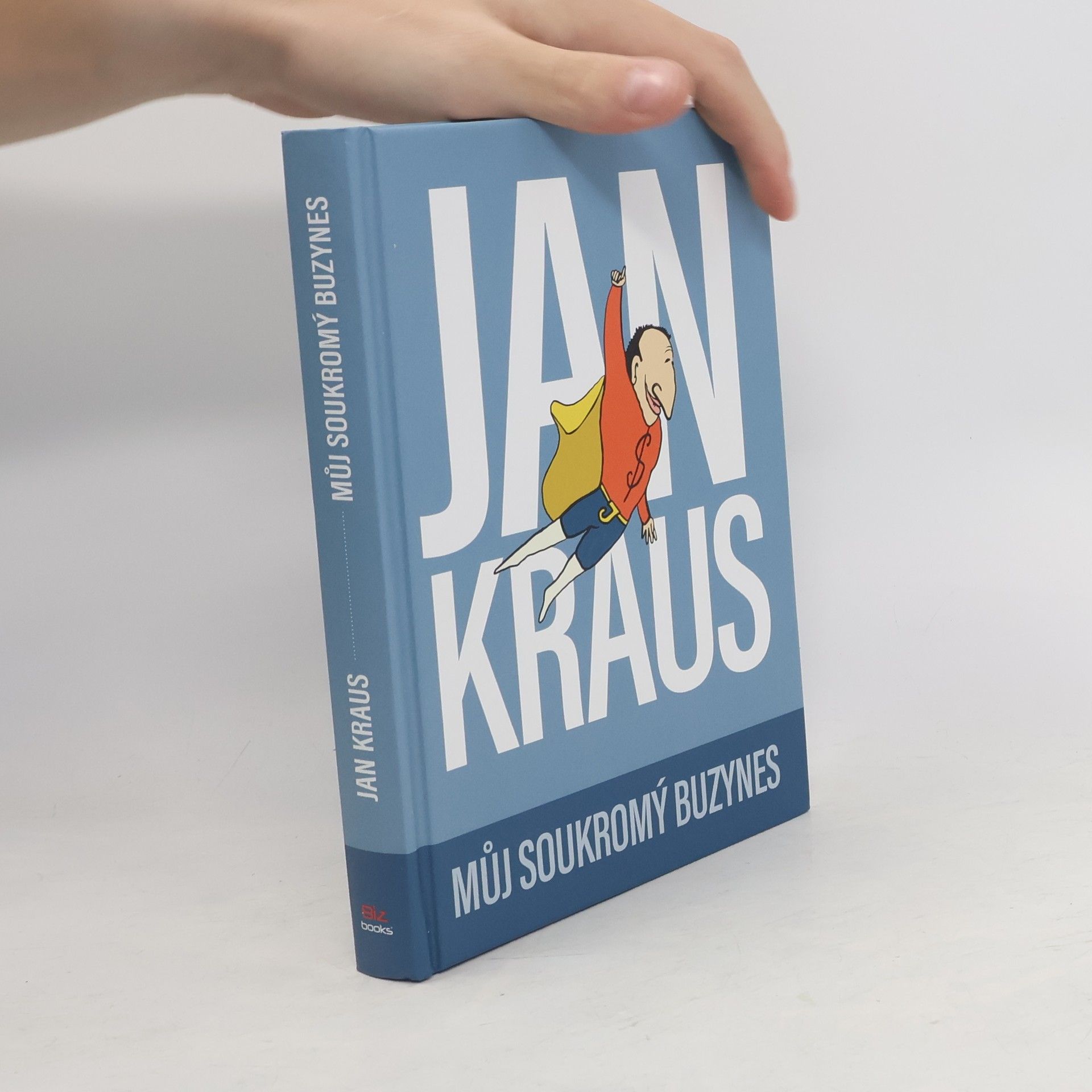 Jan Kraus Můj soukromý buzynes