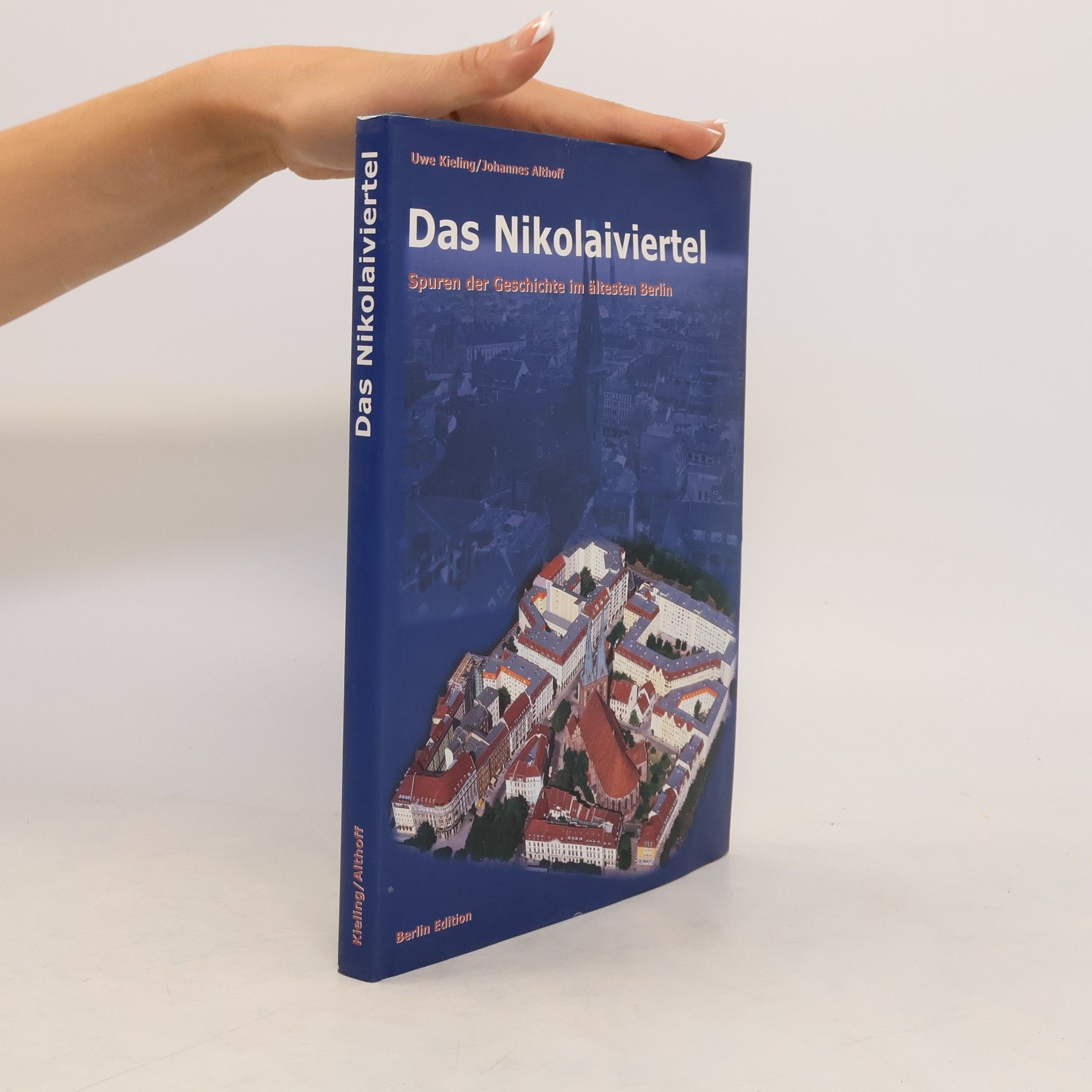 Uwe Kieling Das Nikolaiviertel