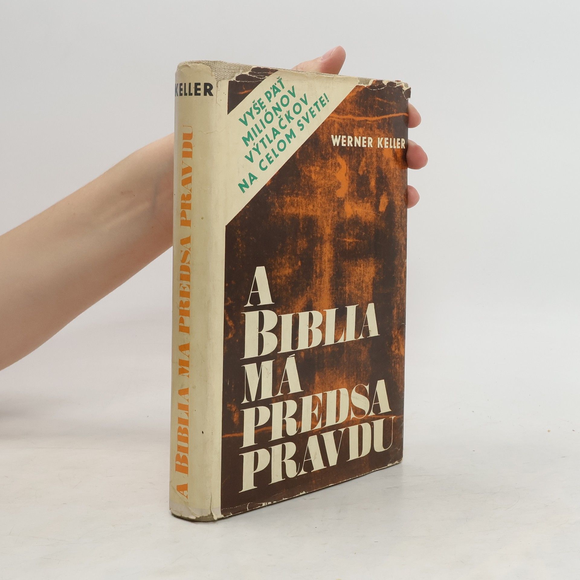Werner Keller A Biblia má predsa pravdu