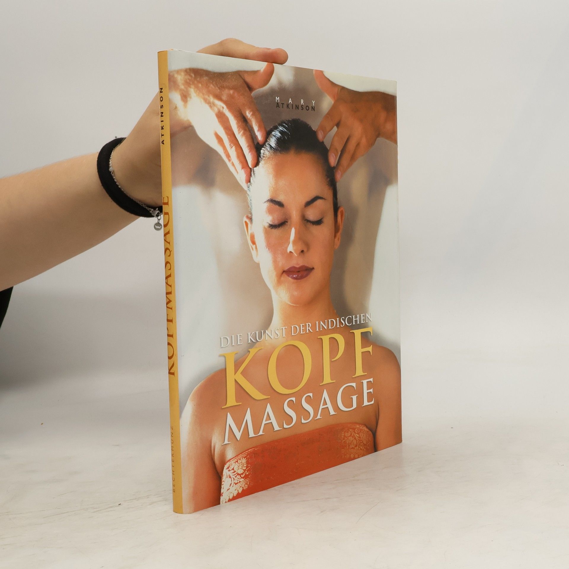 Mary Atkinson Die Kunst der indischen Kopf-Massage