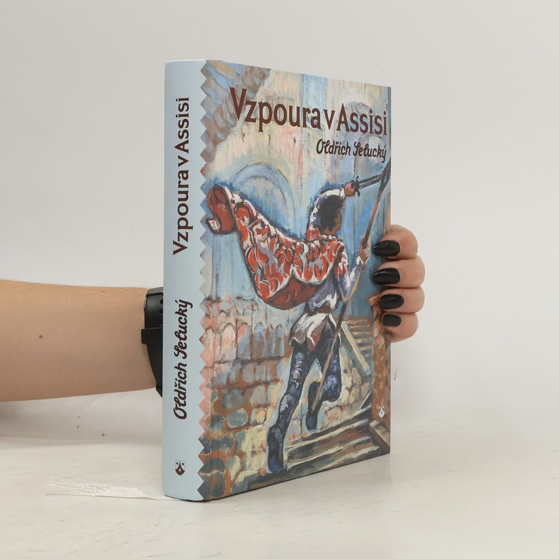 Oldřich Selucký Vzpoura v Assisi