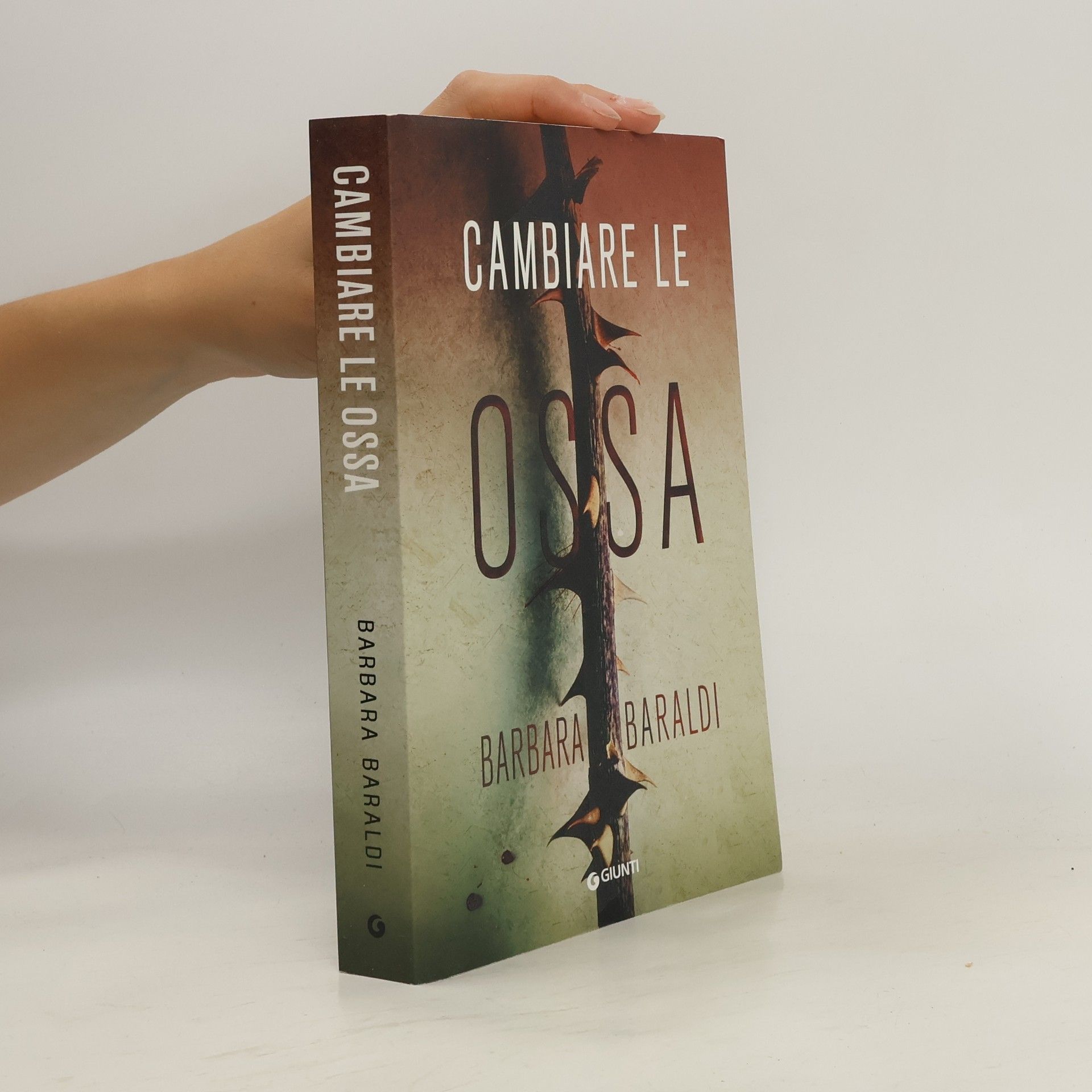 Barbara Baraldi Cambiare le ossa