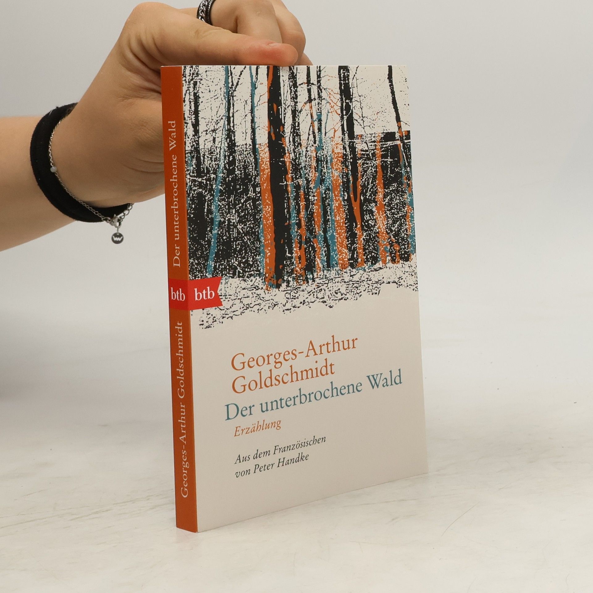 Georges-Arthur Goldschmidt Der unterbrochene Wald