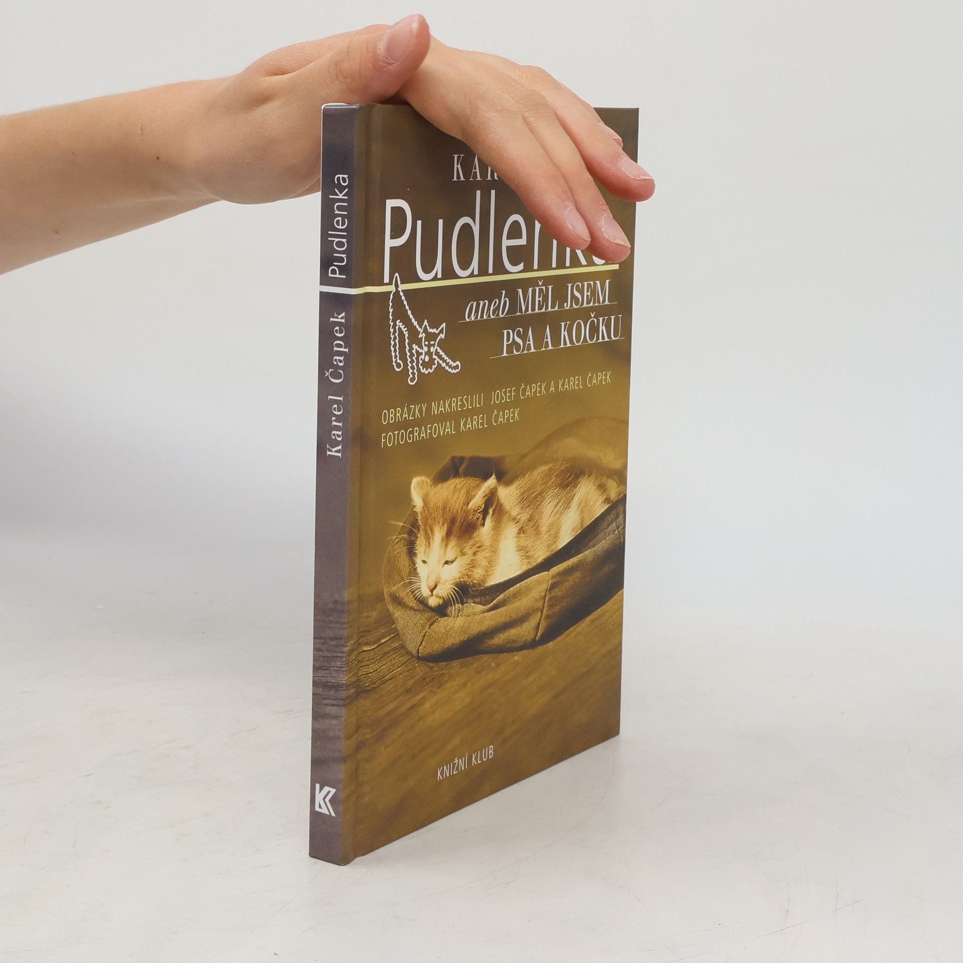 Karel Čapek Pudlenka, aneb, Měl jsem psa a kočku